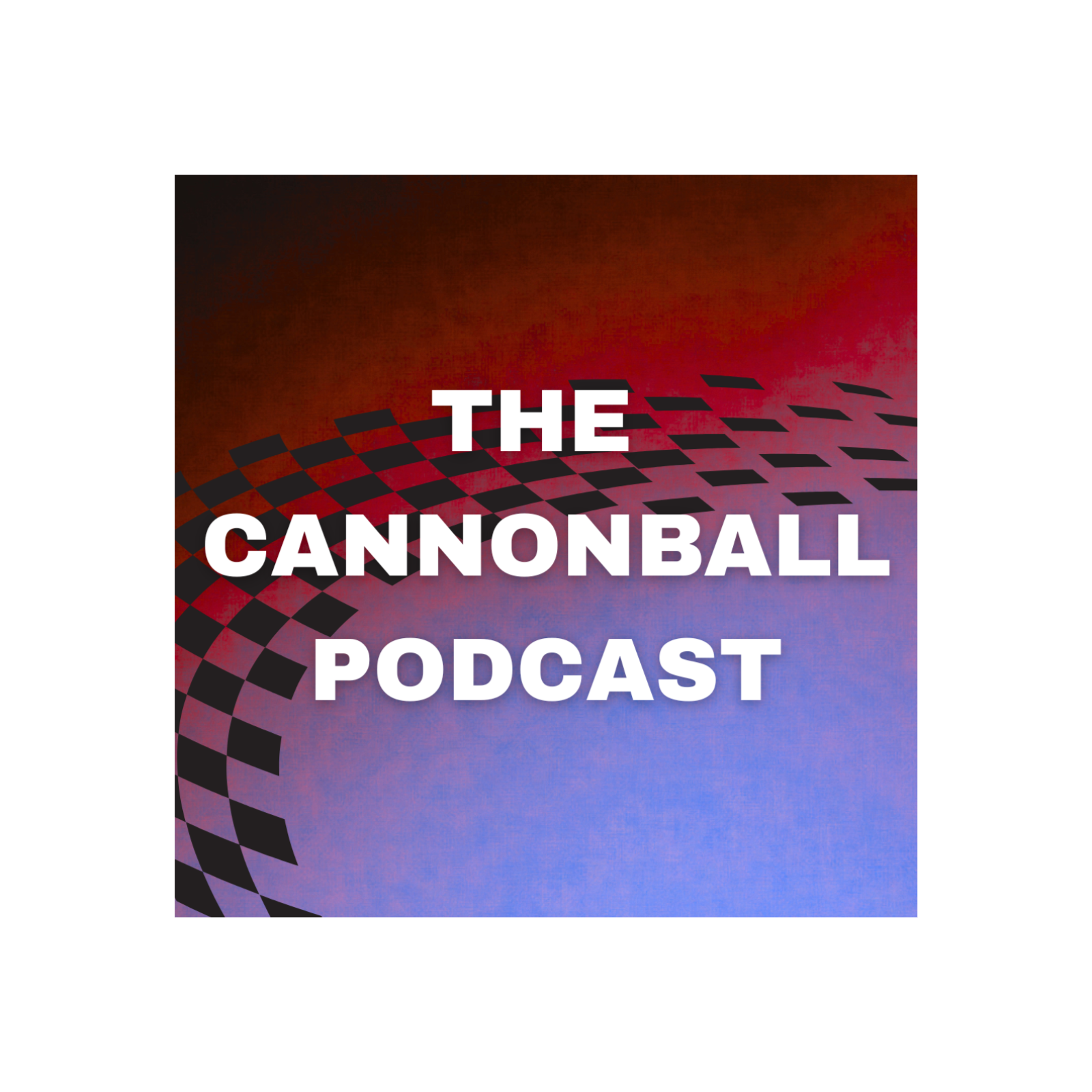 The Cannonball Podcast