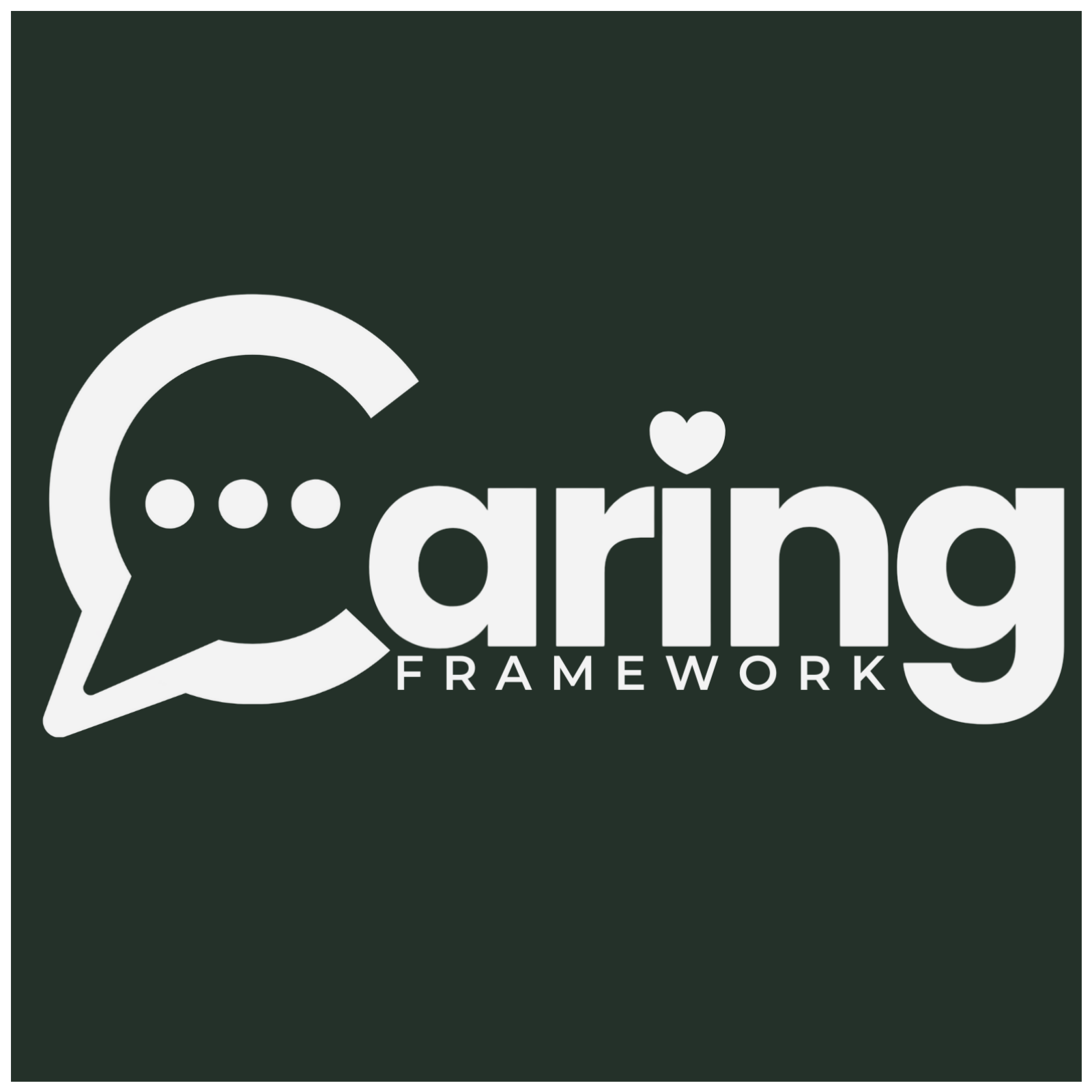 The CARING Framework