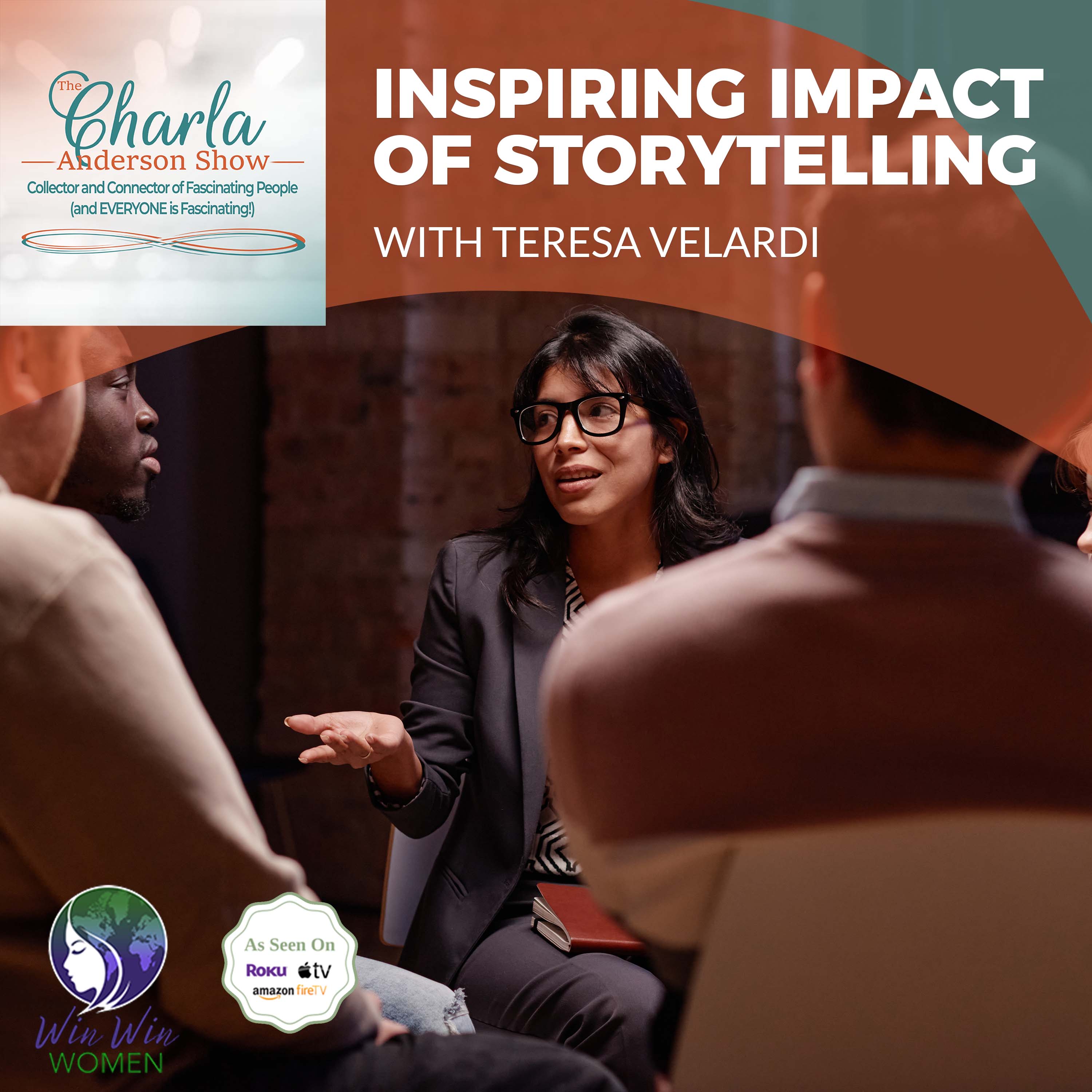 The Charla Anderson Show ~ Collector & Connector of Fascinating People (and EVERYONE is Fascinating!)