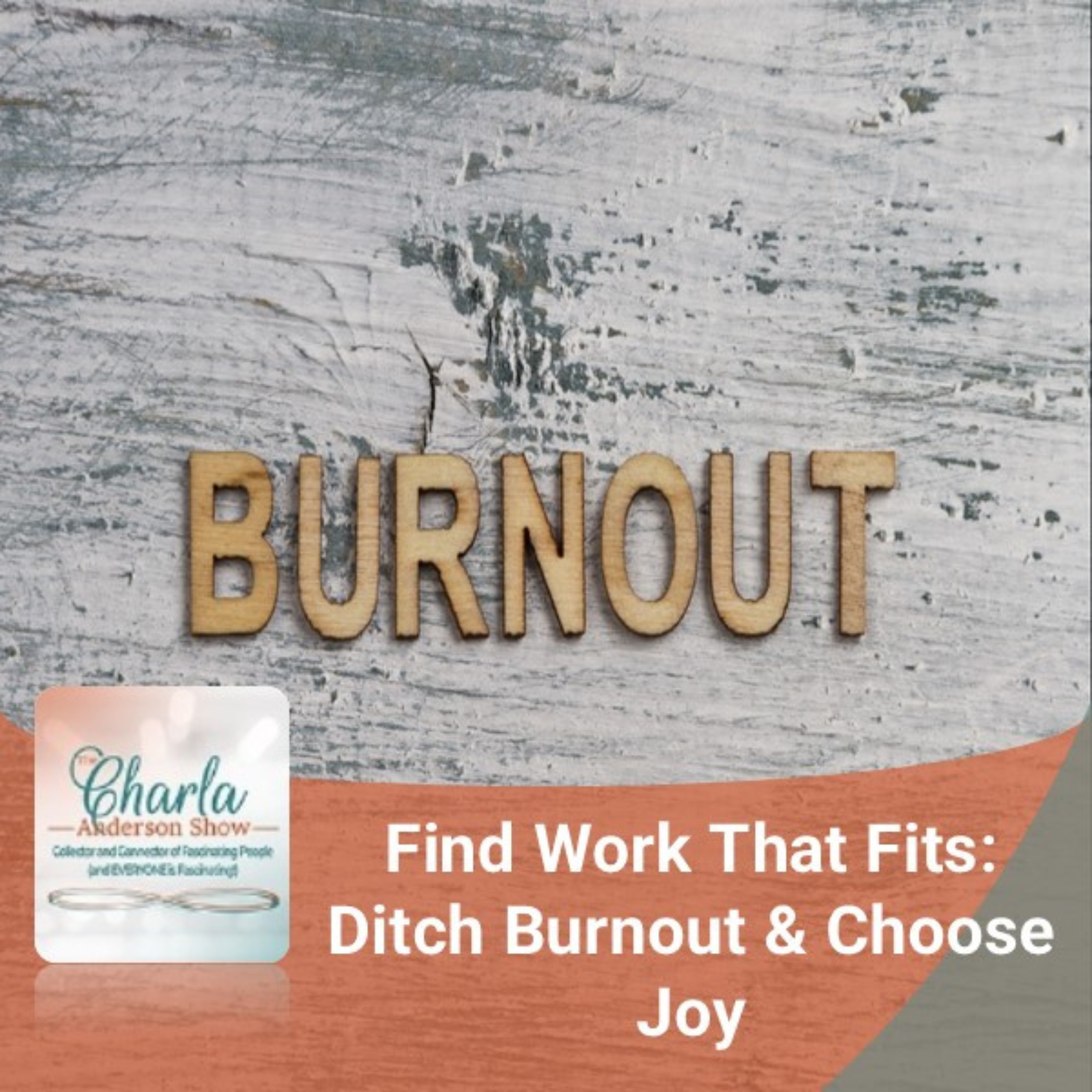 The Charla Anderson Show ~ Collector & Connector of Fascinating People (and EVERYONE is Fascinating!)