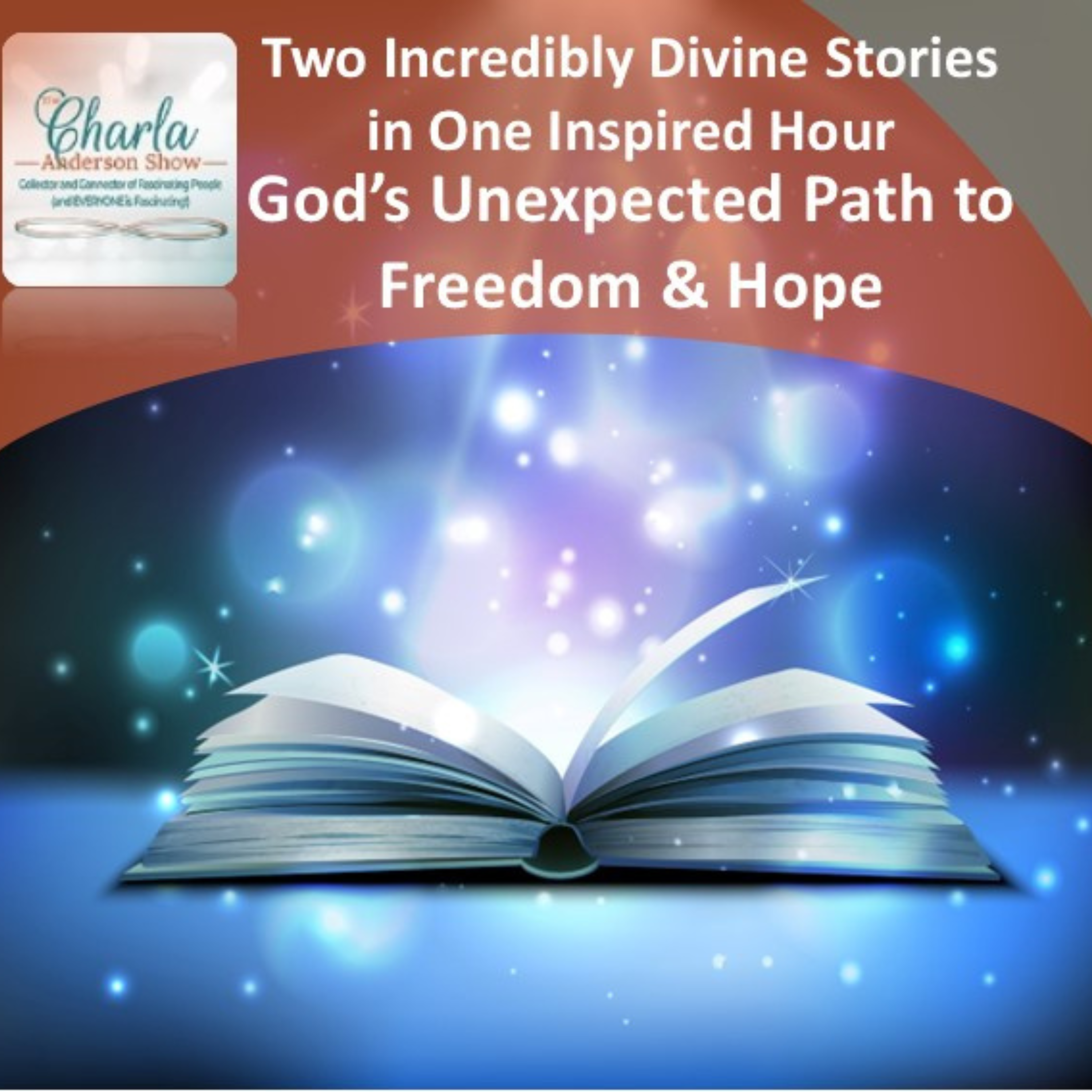 The Charla Anderson Show ~ Collector & Connector of Fascinating People (and EVERYONE is Fascinating!)