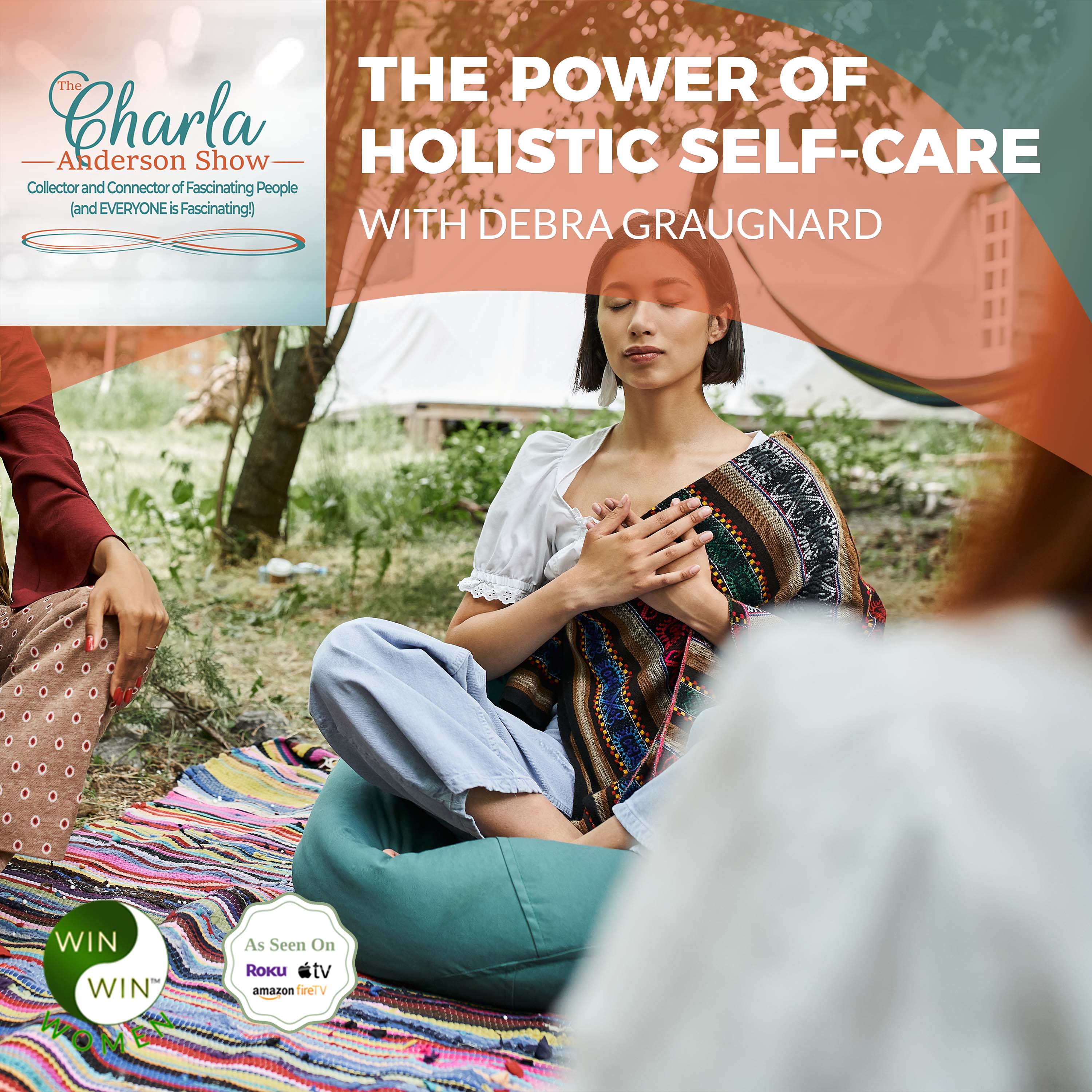 The Charla Anderson Show ~ Collector & Connector of Fascinating People (and EVERYONE is Fascinating!)