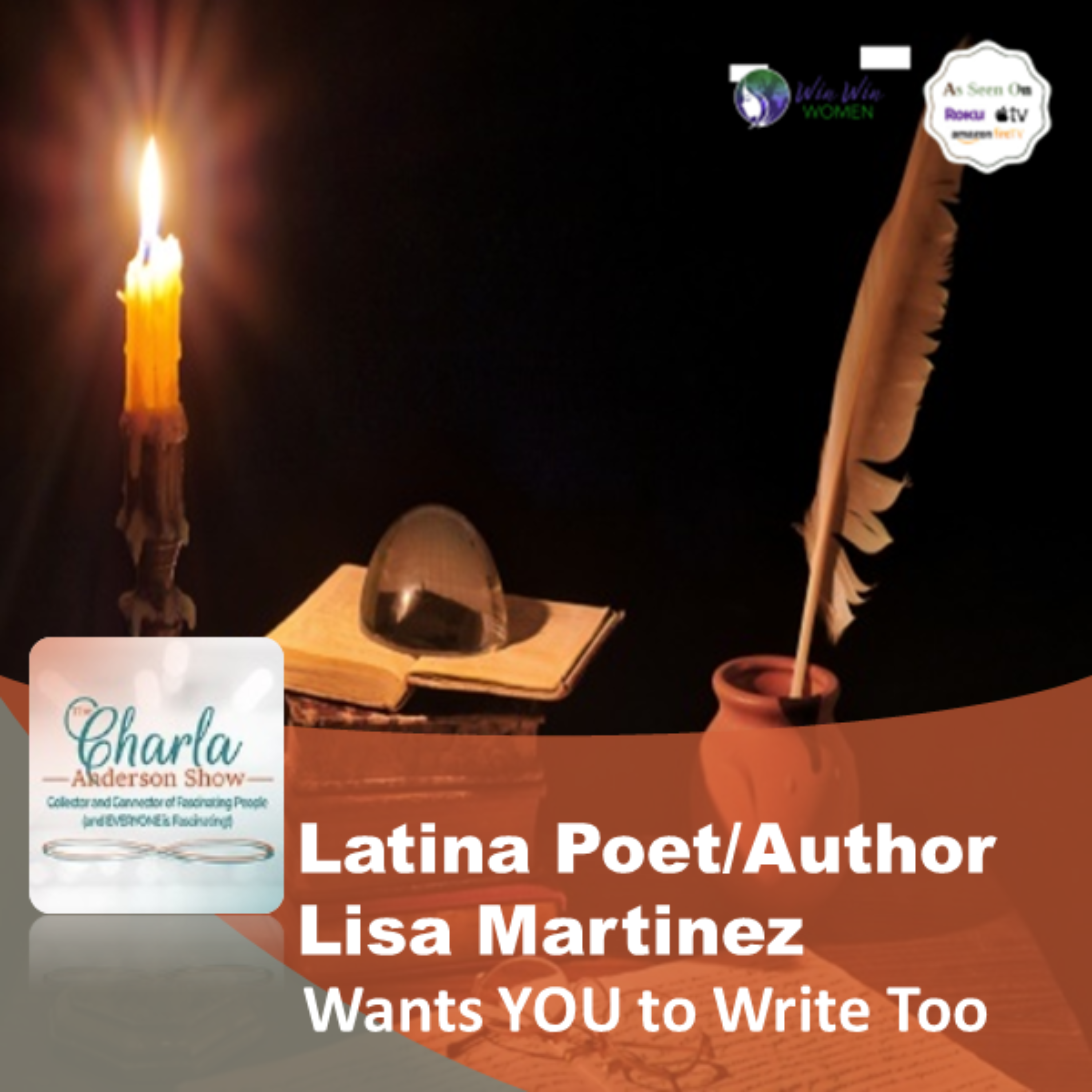 The Charla Anderson Show ~ Collector & Connector of Fascinating People (and EVERYONE is Fascinating!)