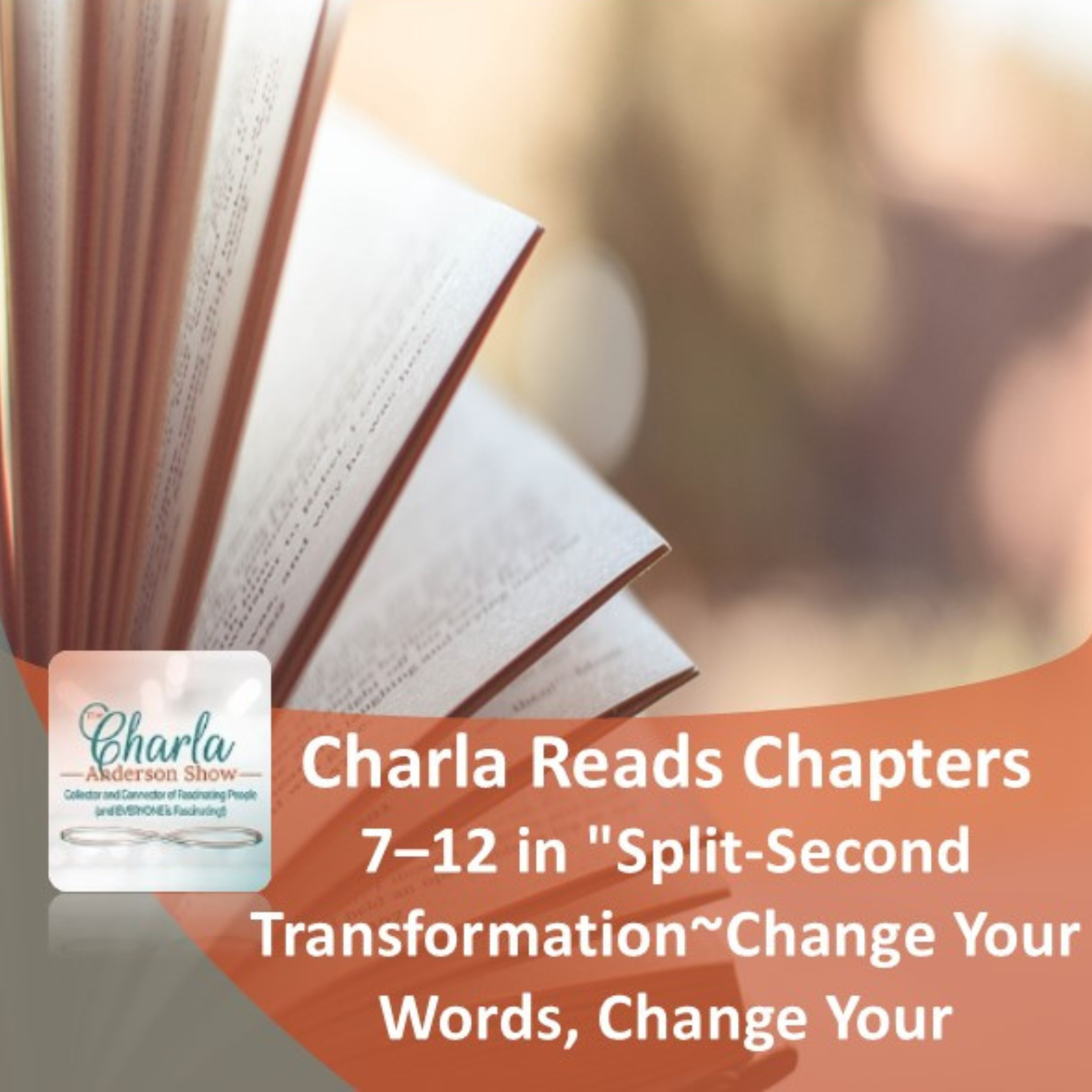 The Charla Anderson Show ~ Collector & Connector of Fascinating People (and EVERYONE is Fascinating!)