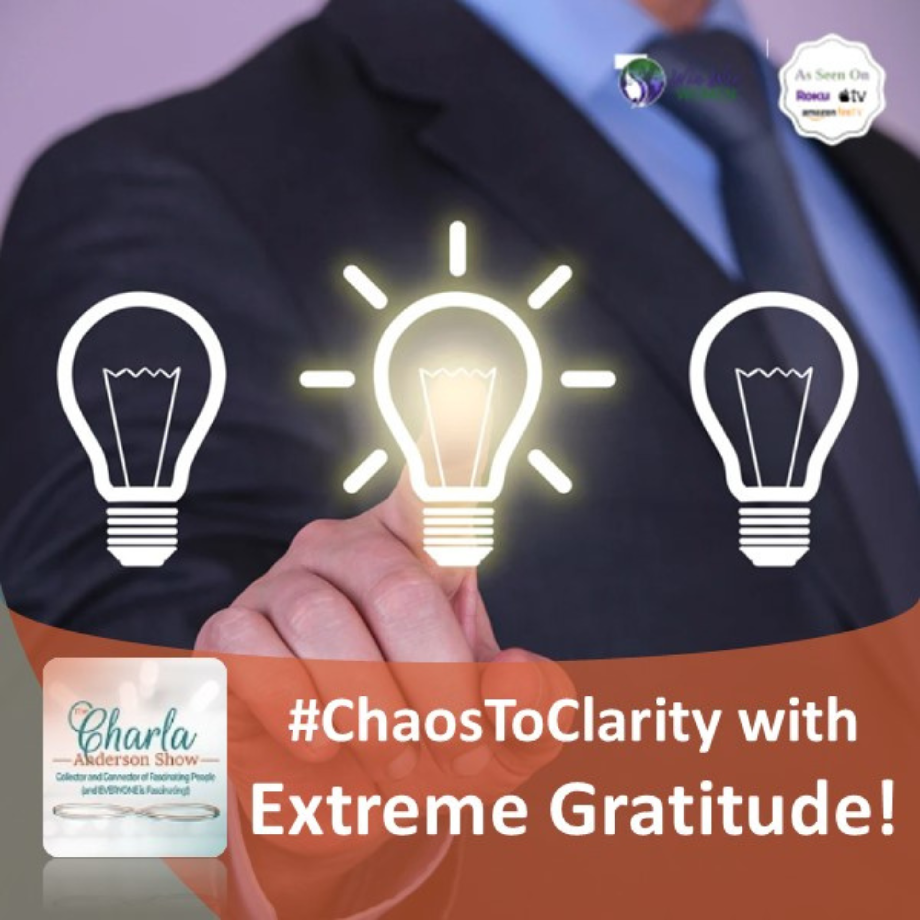 The Charla Anderson Show ~ Collector & Connector of Fascinating People (and EVERYONE is Fascinating!)