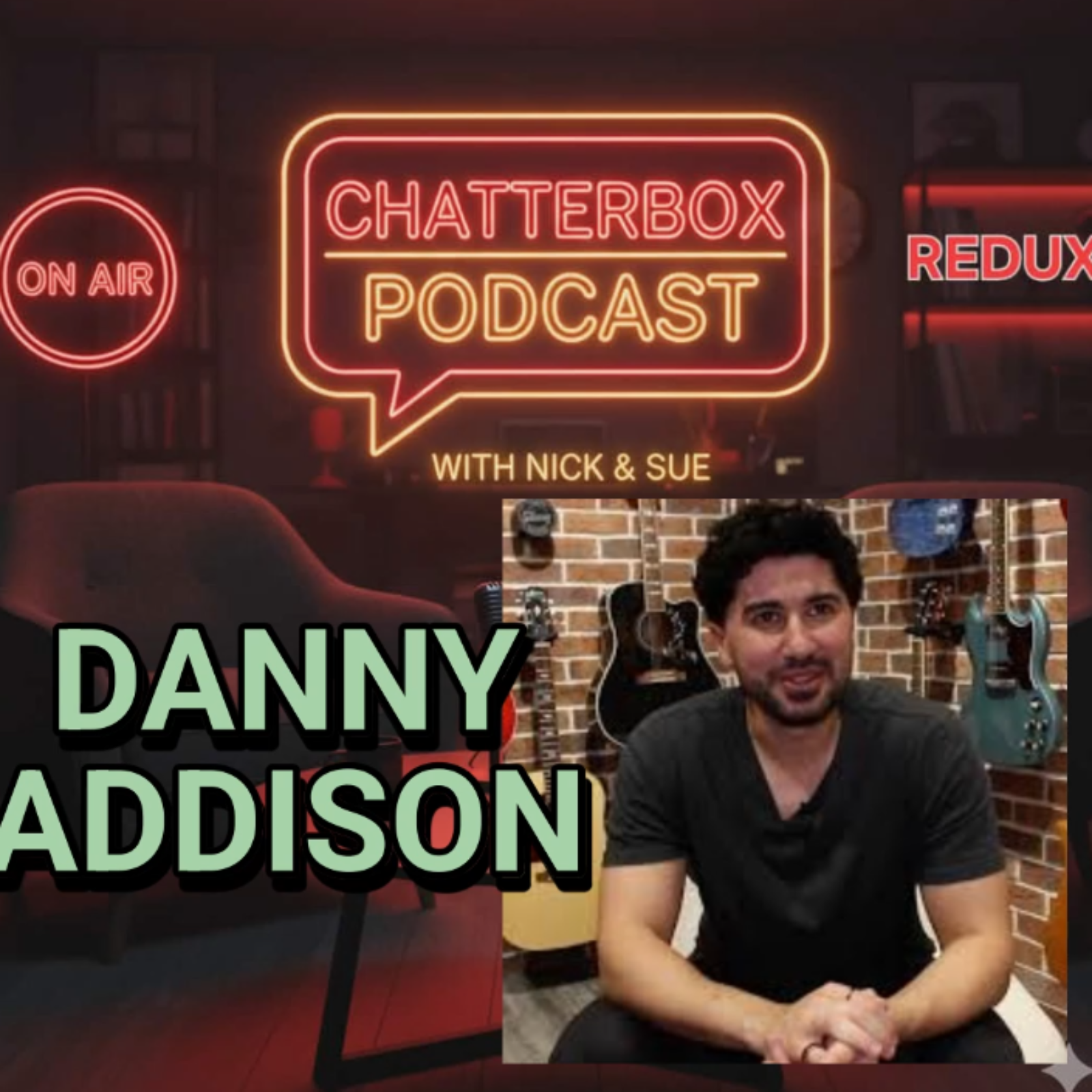 The Chatterbox Redux Podcast with Nick & Sue