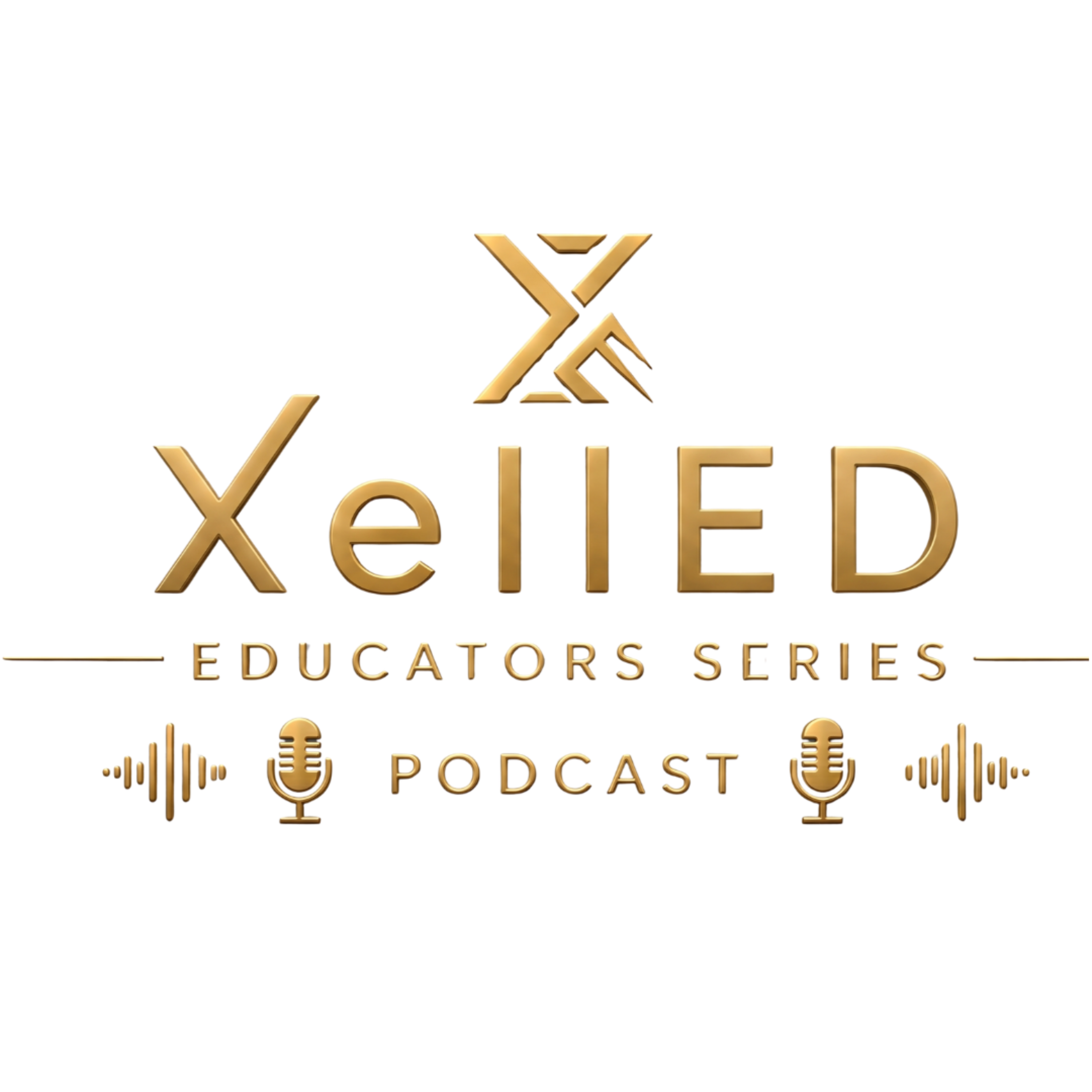 XellED Educators Podcast Series