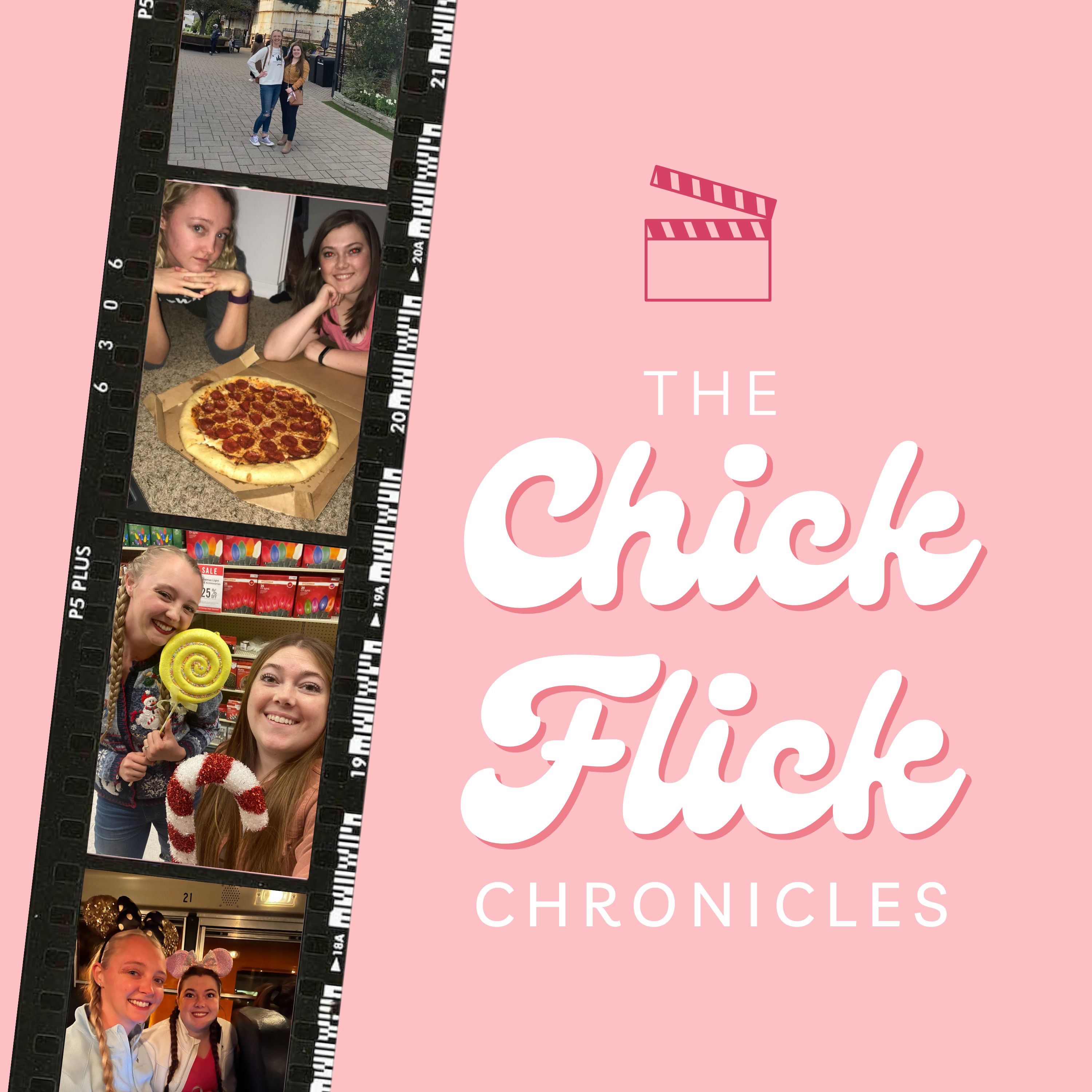 The Chick Flick Chronicles