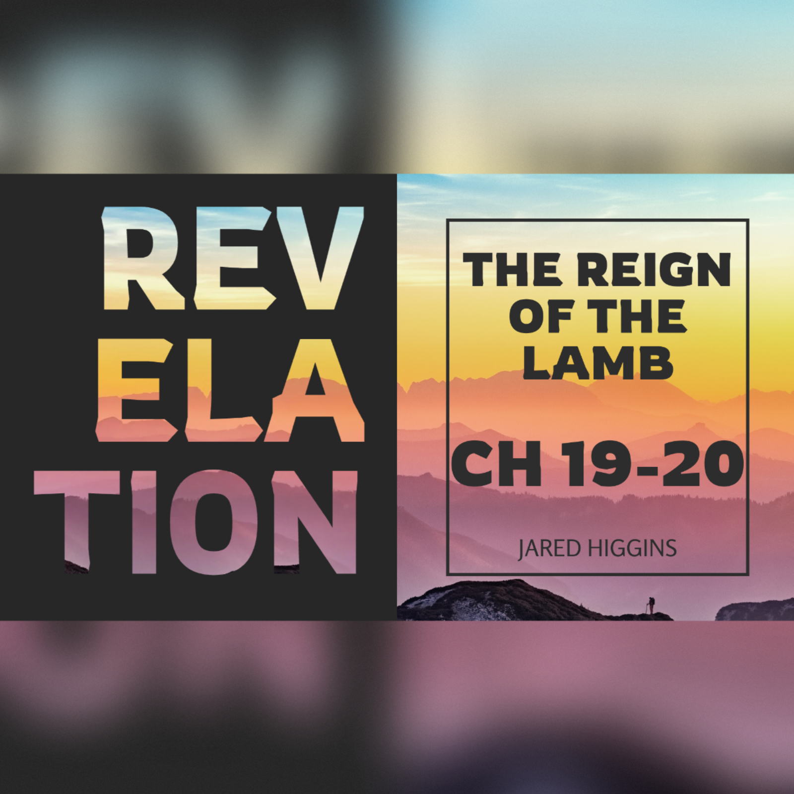 Revelation: The Reign of the Lamb - 11/16/25 episode artwork