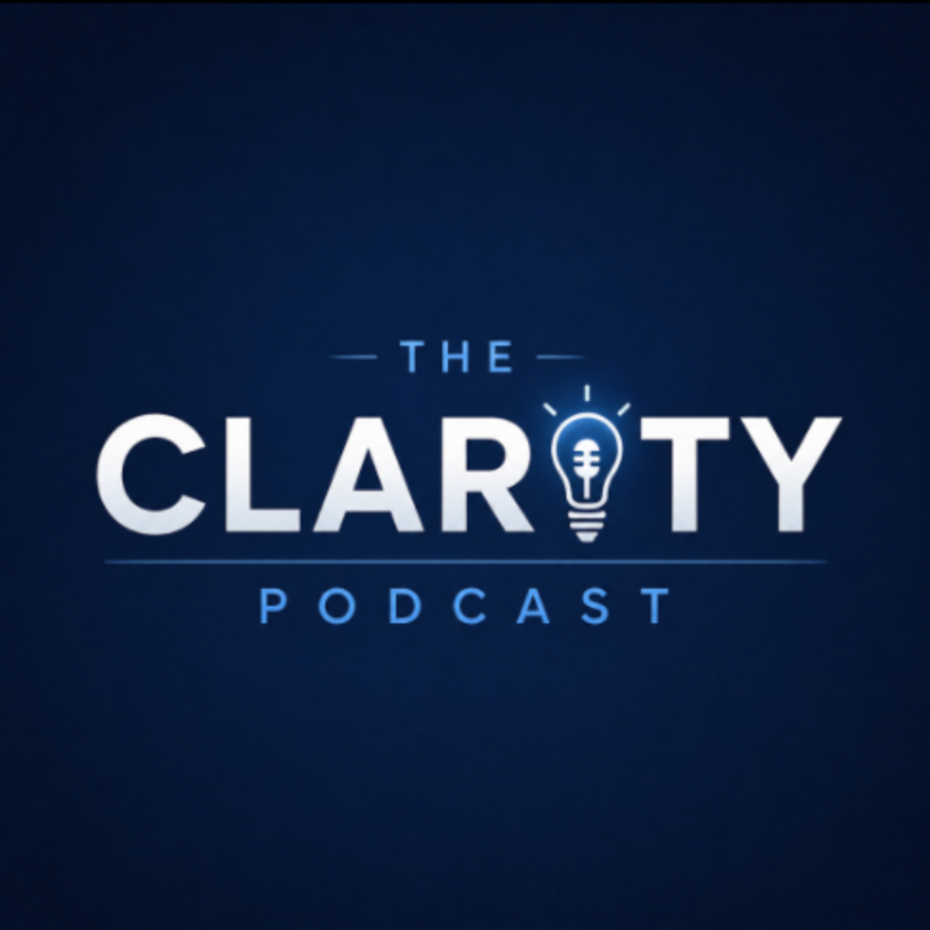 The Clarity Podcast