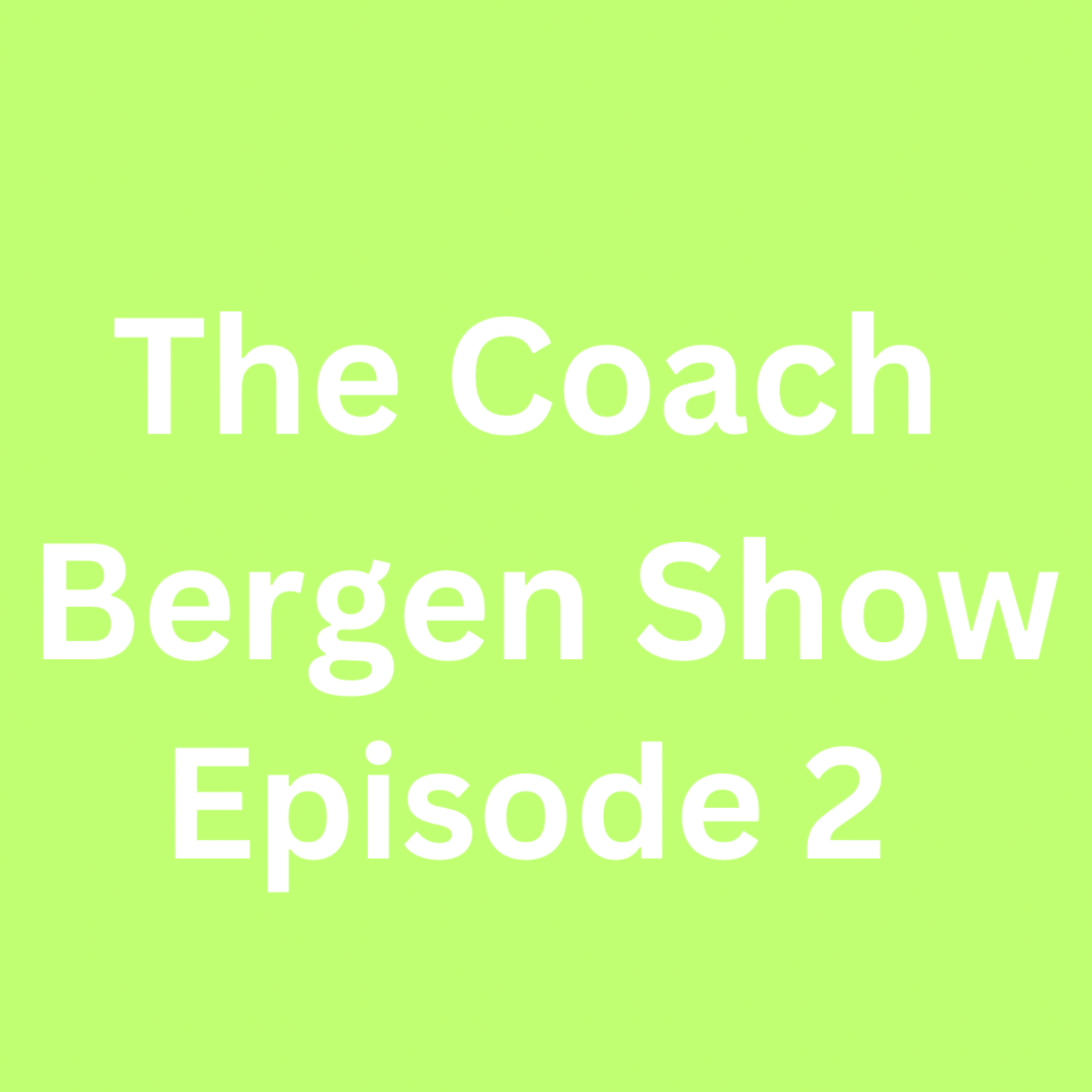 Episode 2!