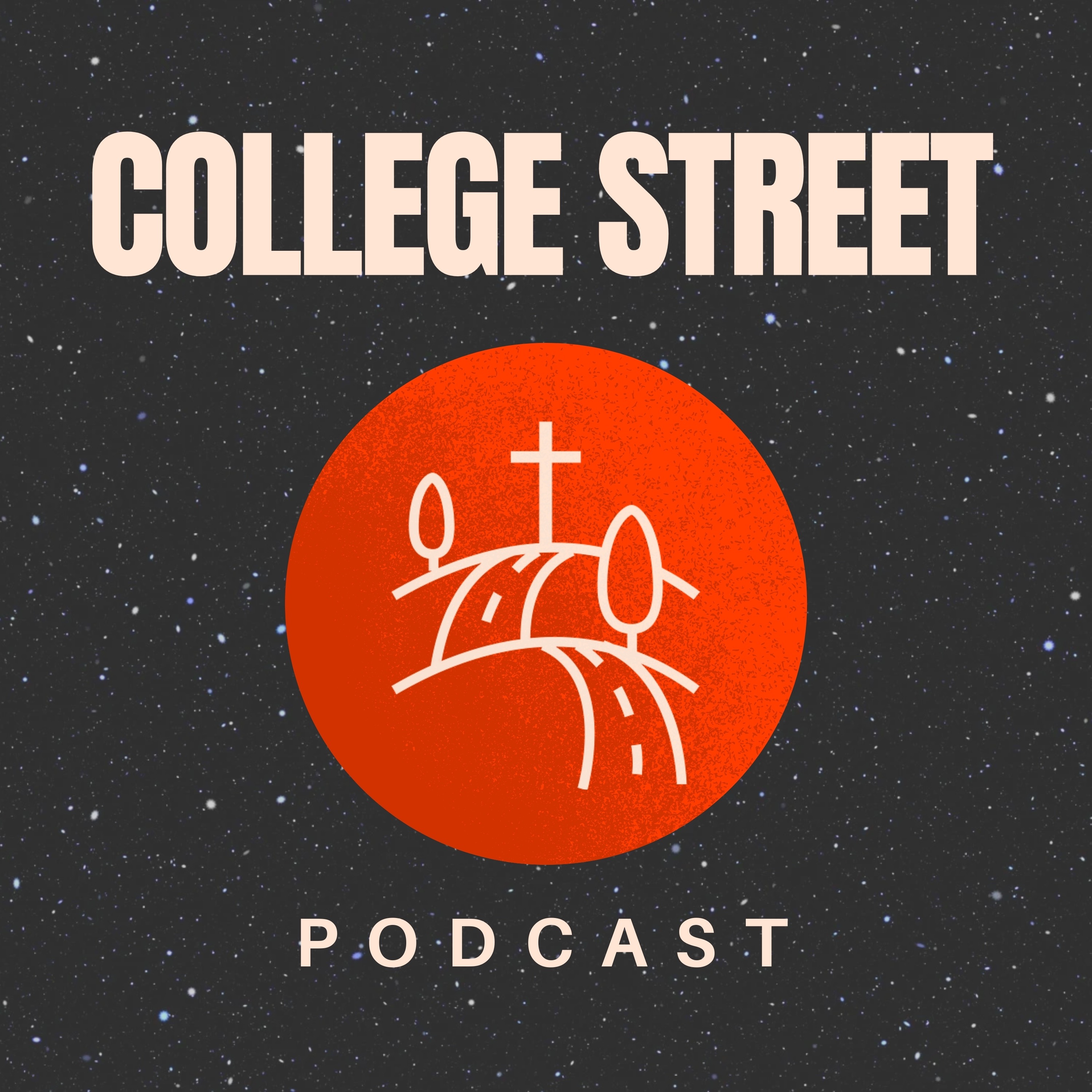 The College Street Podcast podcast artwork