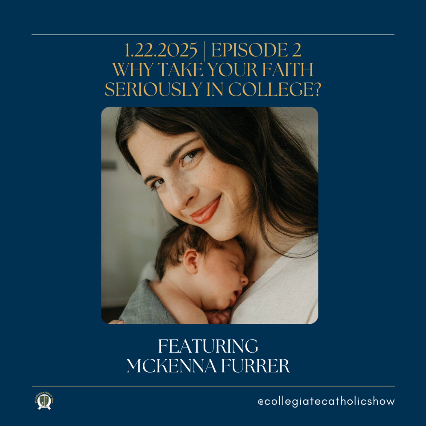 The Collegiate Catholic Show