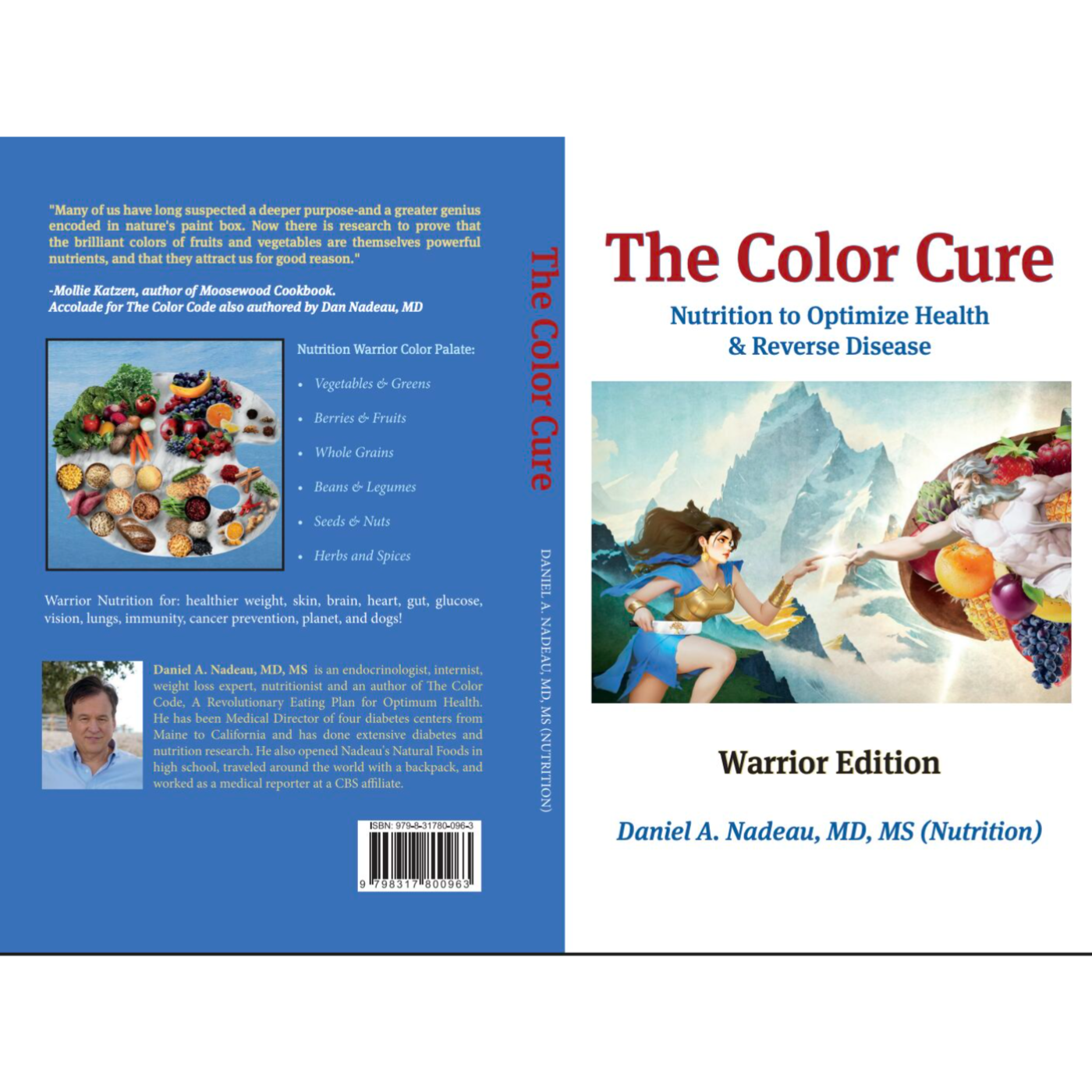 The Color Cure Warrior Edition, Nutrition to Optimize Health & Reverse Disease