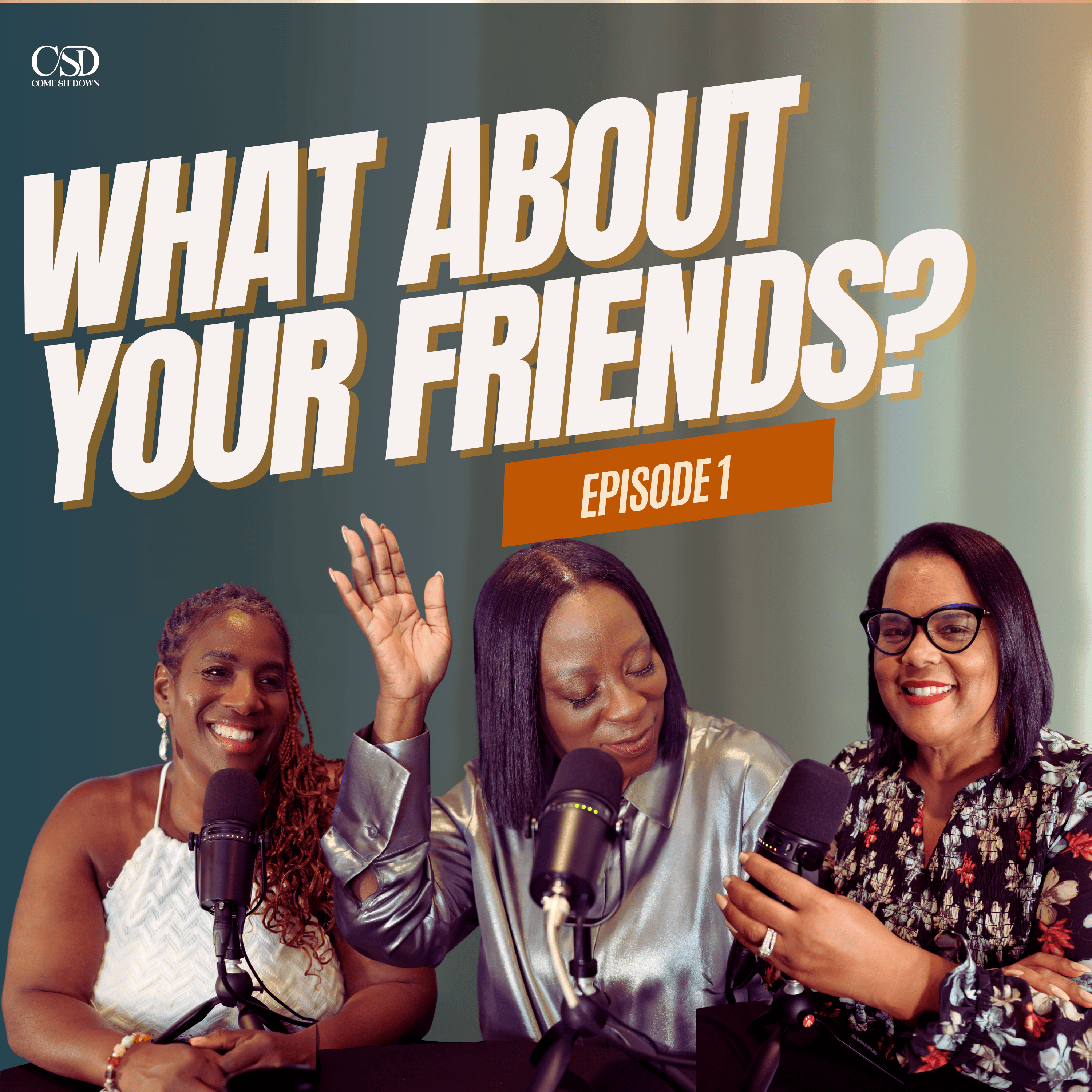 What About Your Friends?
