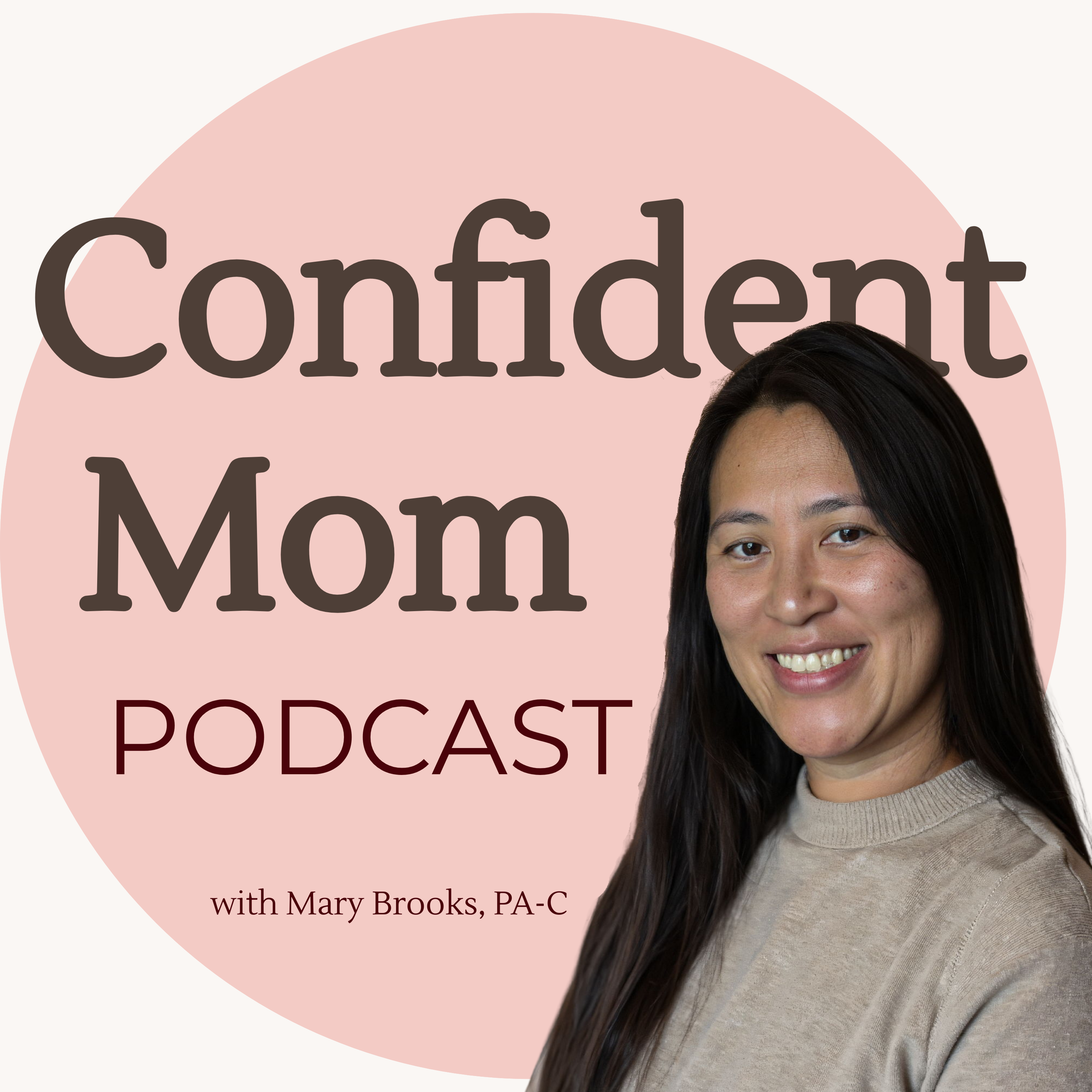 The Confident Mom Podcast