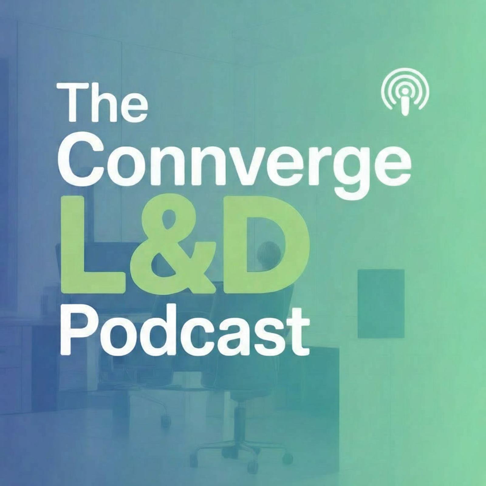 The Connverge L&D Podcast Trailer episode artwork