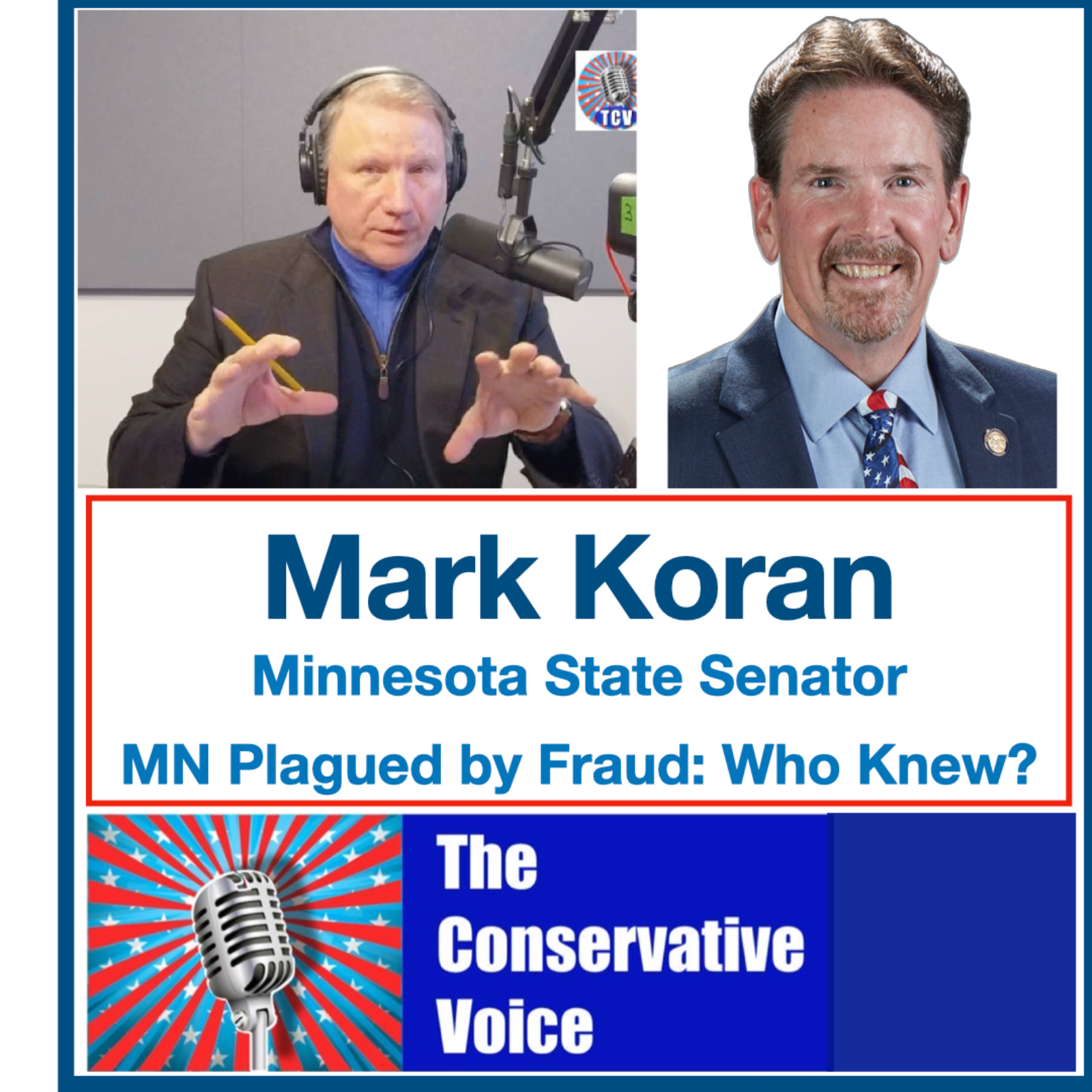 Fraud explodes in Minnesota and the scale is shocking: Sen. Mark Koran has been digging and gives us an inside look at the facts.