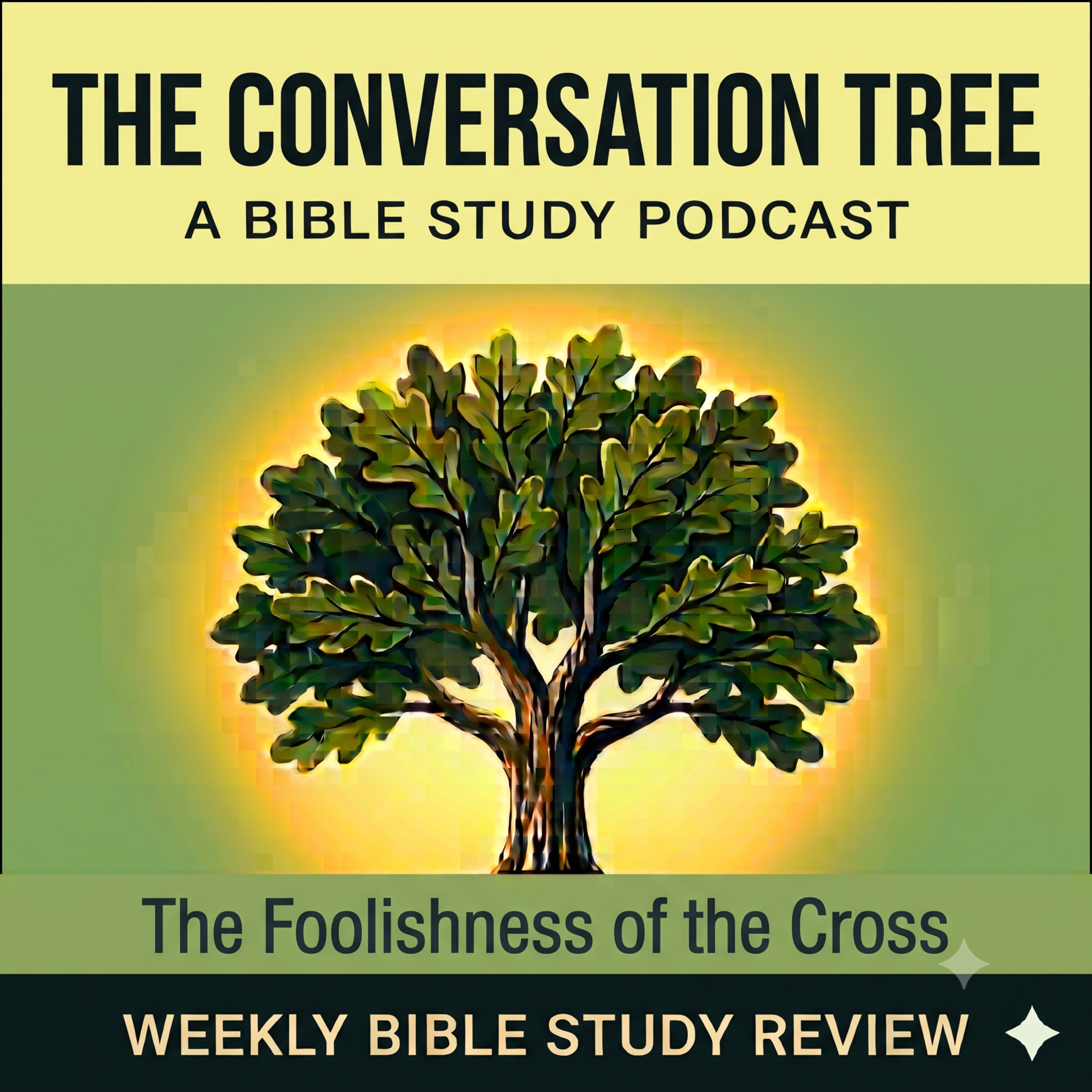 "The Foolishness of the Cross" (July 6, 2026) | Sabbath School Lesson Review