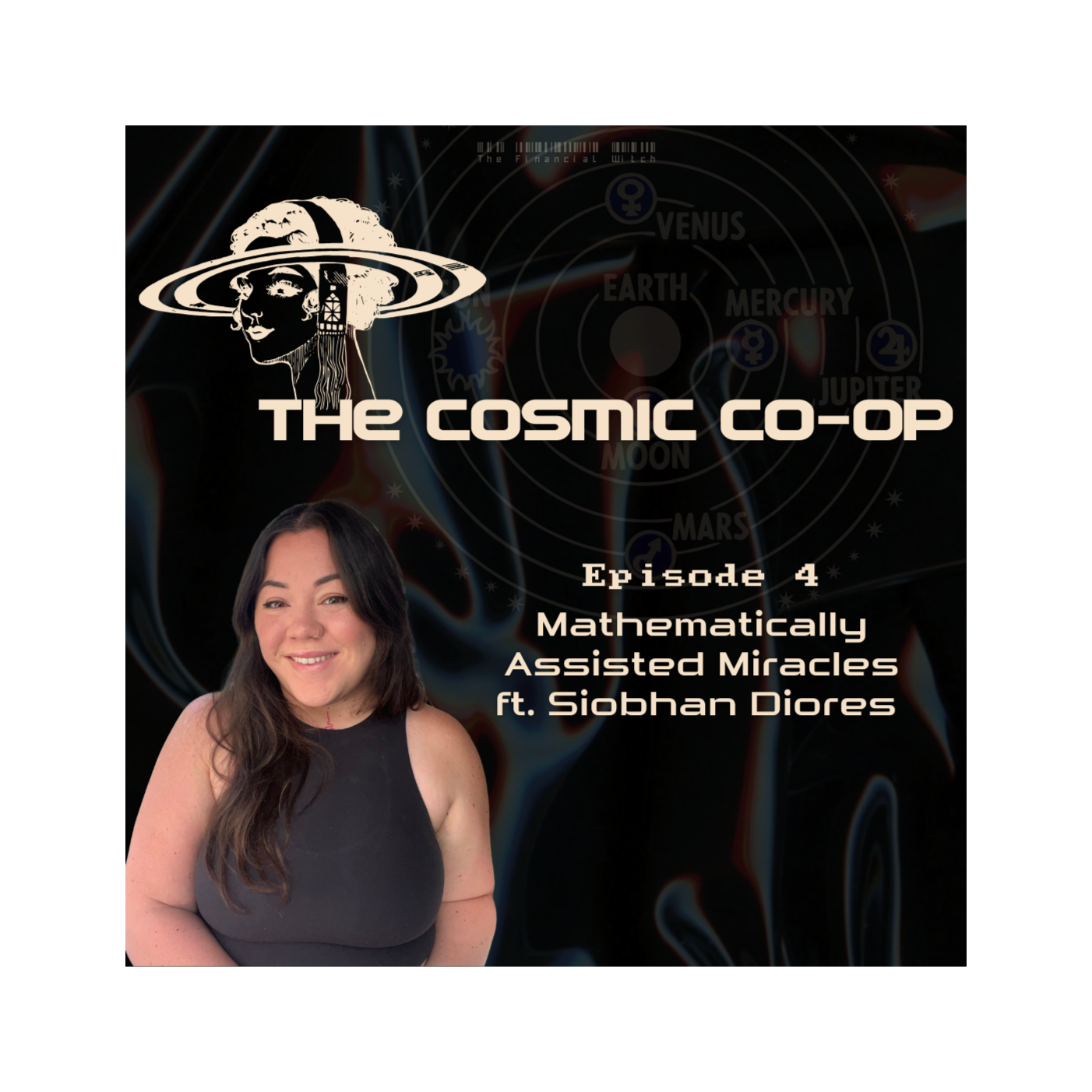 Mathematically Assisted Miracles ft. Siobhan Diores episode artwork