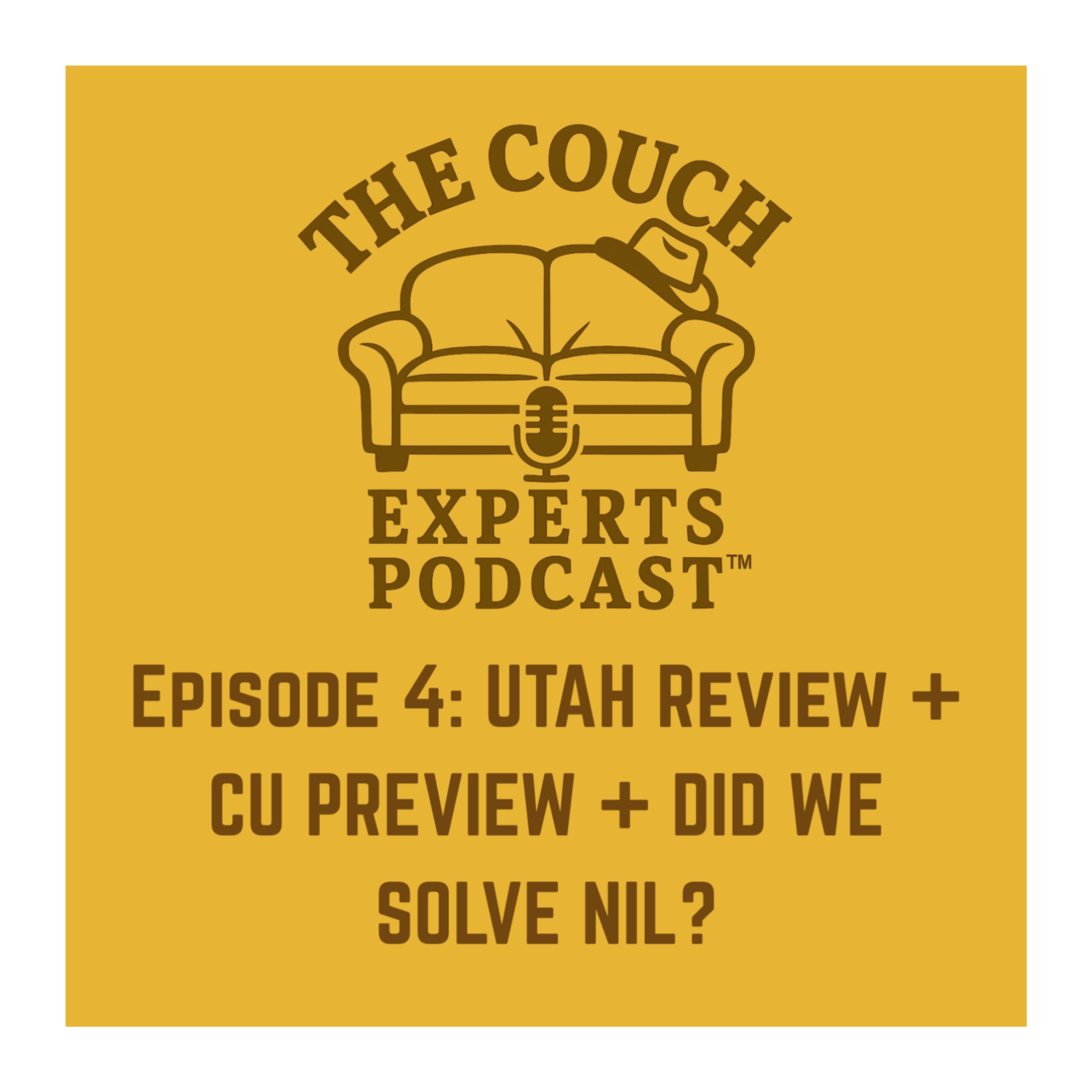The Couch Experts Podcast – Episode 4: Utah Recap + Colorado Showdown Preview + Did We Solve NIL? episode artwork