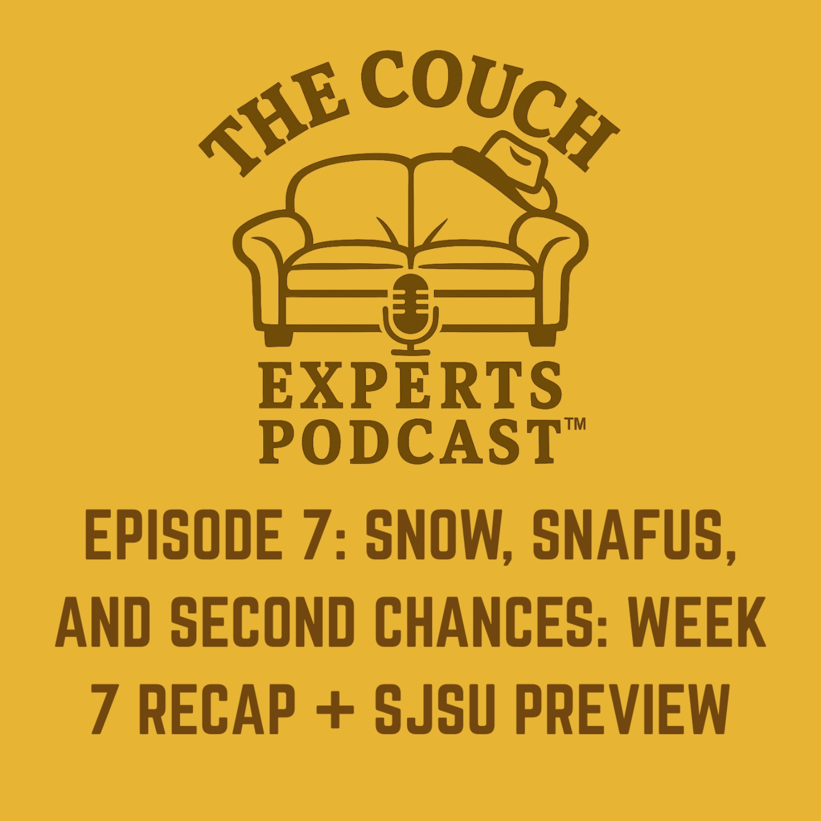 The Couch Experts Podcast - Episode 7: Snow, Snafus, and Second Chances - Week 7 Recap + SJSU Preview episode artwork