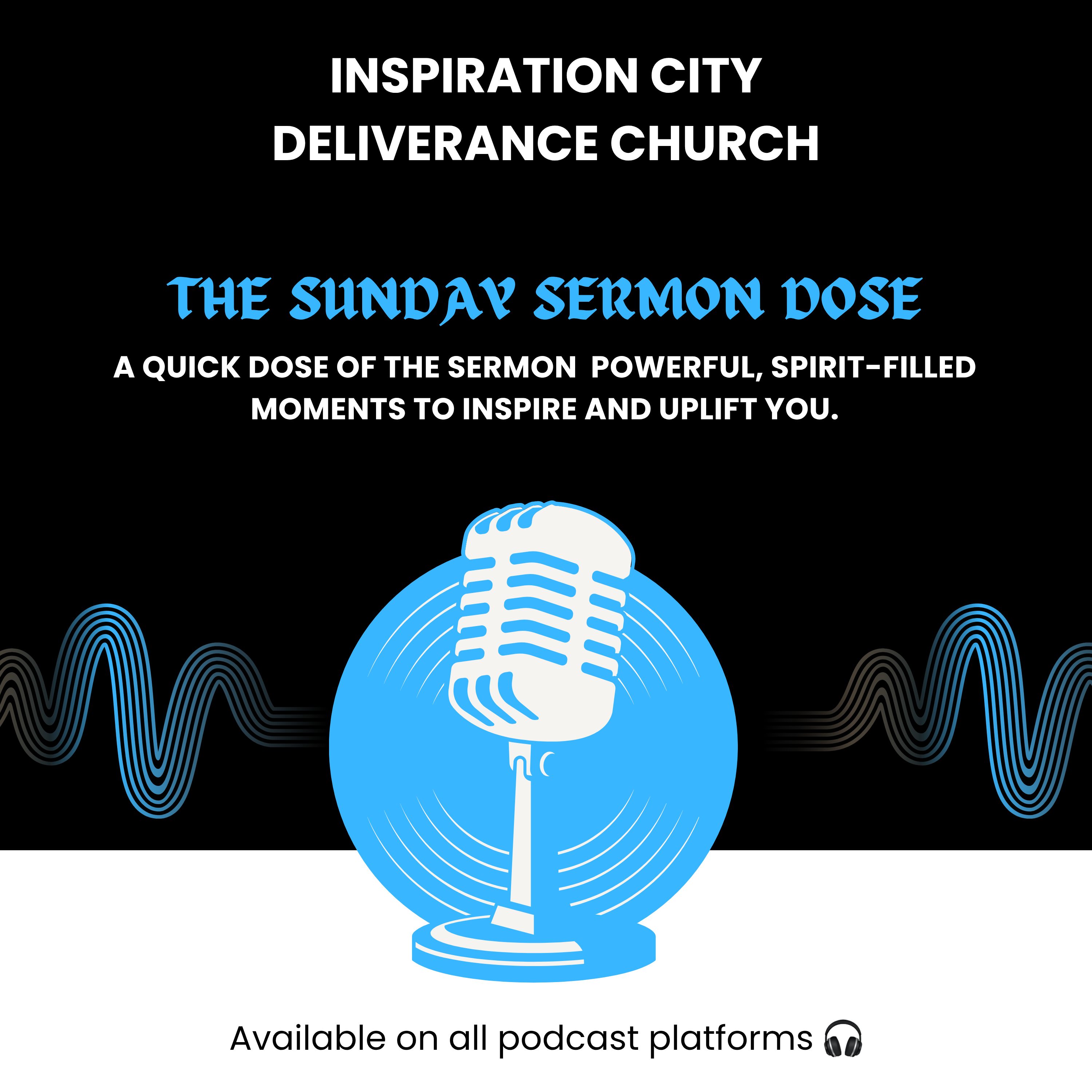 INSPIRATION CITY DELIVERANCE CHURCH SERMONS