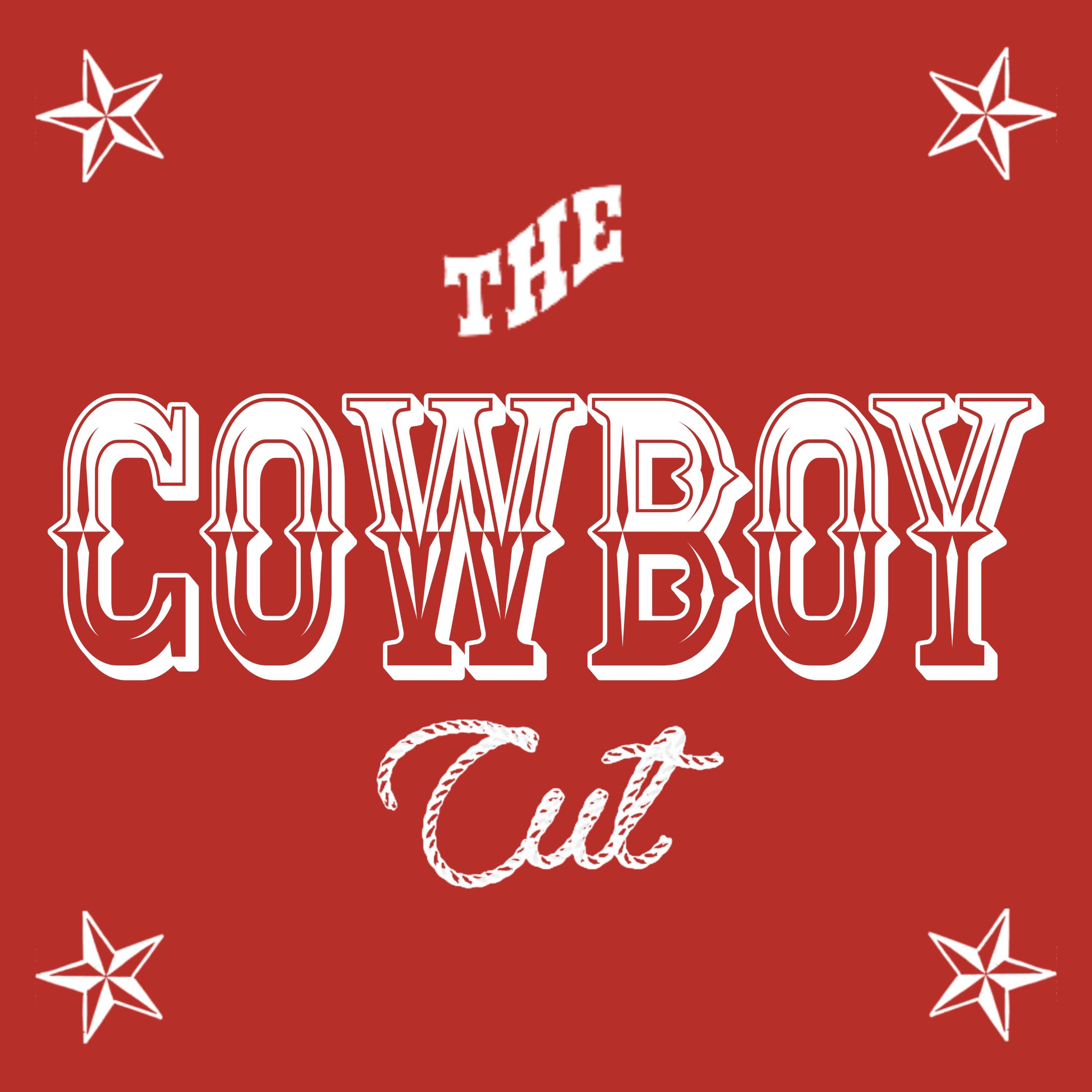 The Cowboy Cut