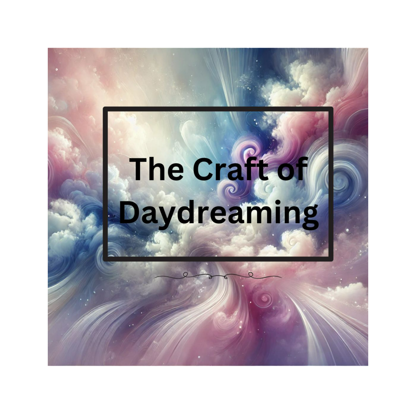 The Craft of Daydreaming episode artwork