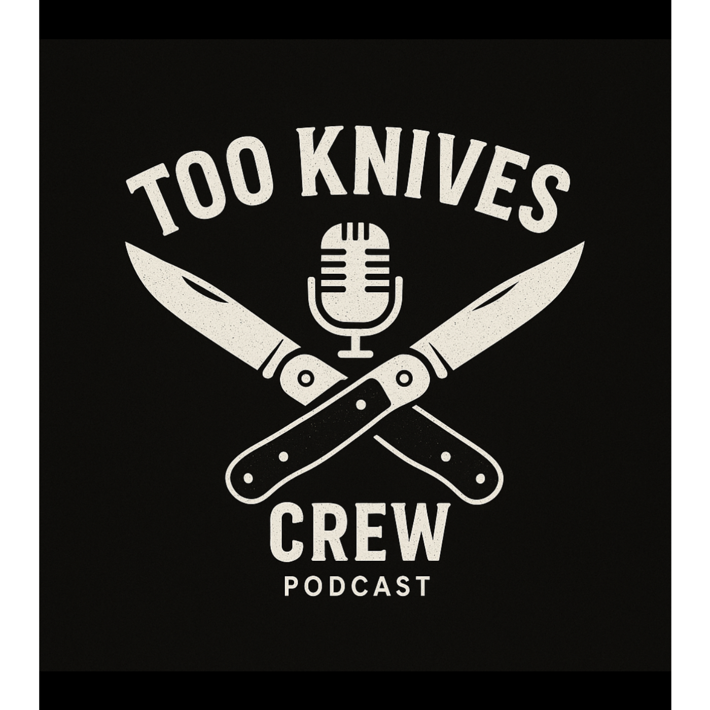 Too Knives Crew