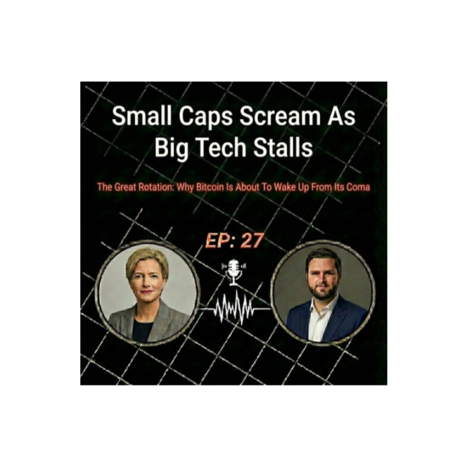 EP 27 Jayson: Small Caps Scream As Big Tech Stalls episode artwork
