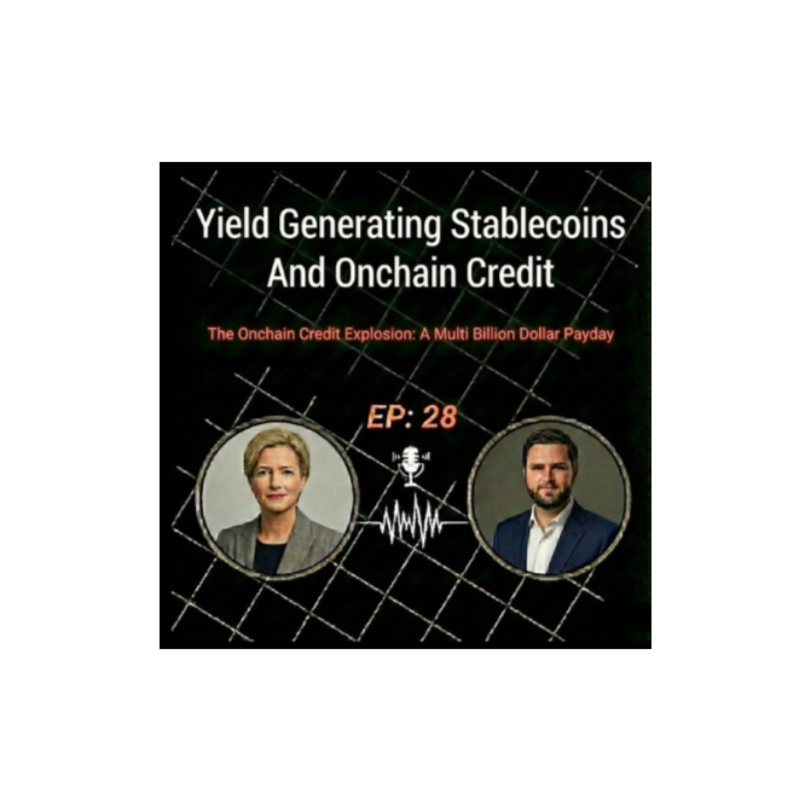 EP 28 Jayson: Yield Generating Stablecoins And Onchain Credit episode artwork