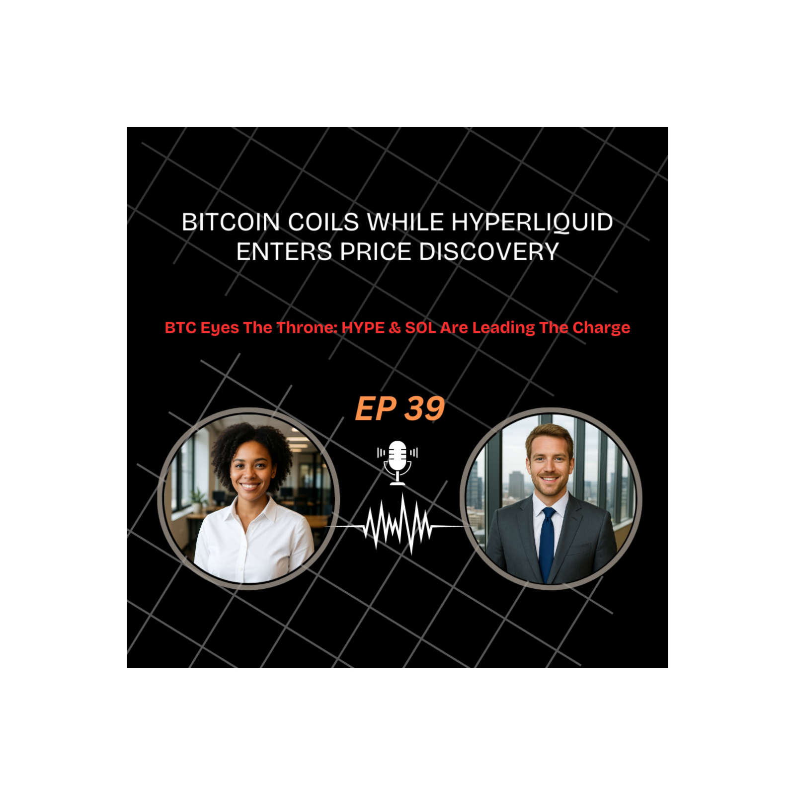 EP 39 Jayson: Bitcoin Coils While Hyperliquid Enters Price Discovery episode artwork
