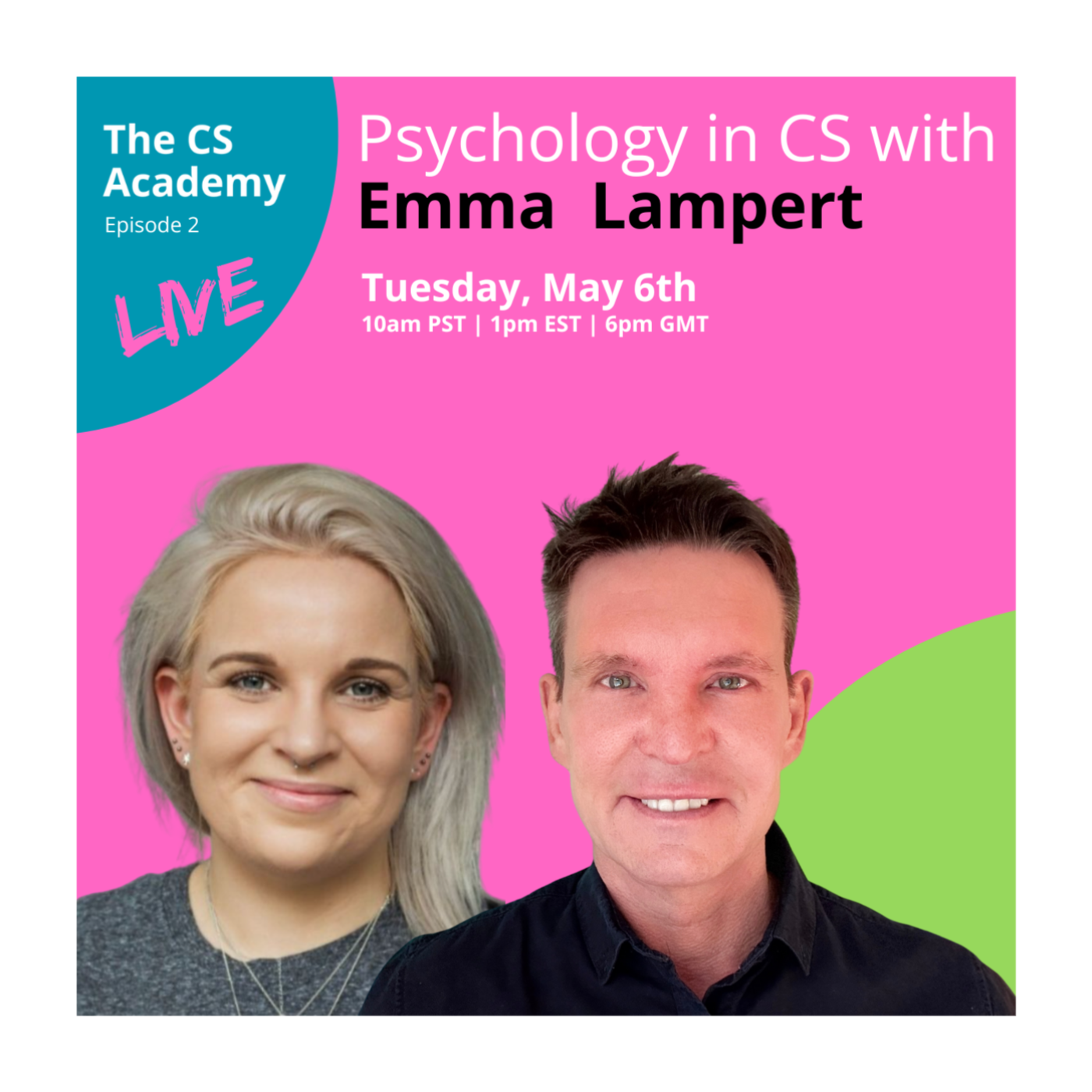 The CS Academy LIVE S1E2: Psychology in Customer Success with Emma Lampert episode artwork