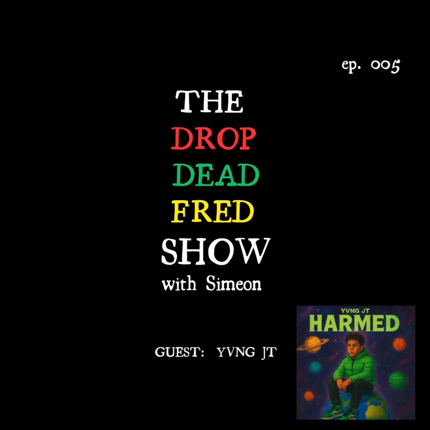 THE DDF SHOW W/ SIMEON ROSAGE