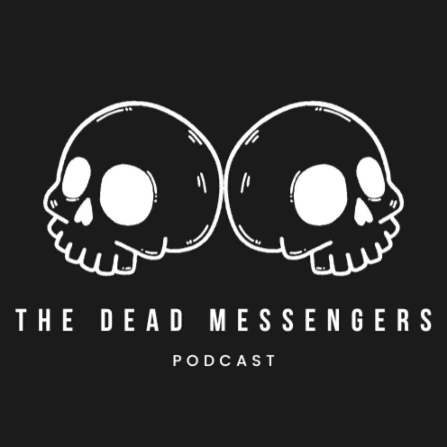The Dead Messengers