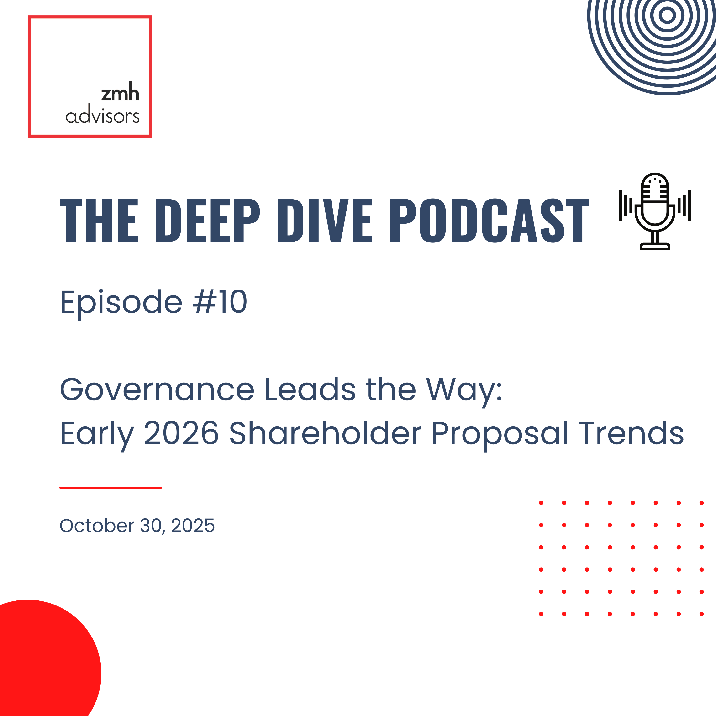 Governance Leads the Way: Early 2026 Shareholder Proposal Trends - October 30, 2025 episode artwork