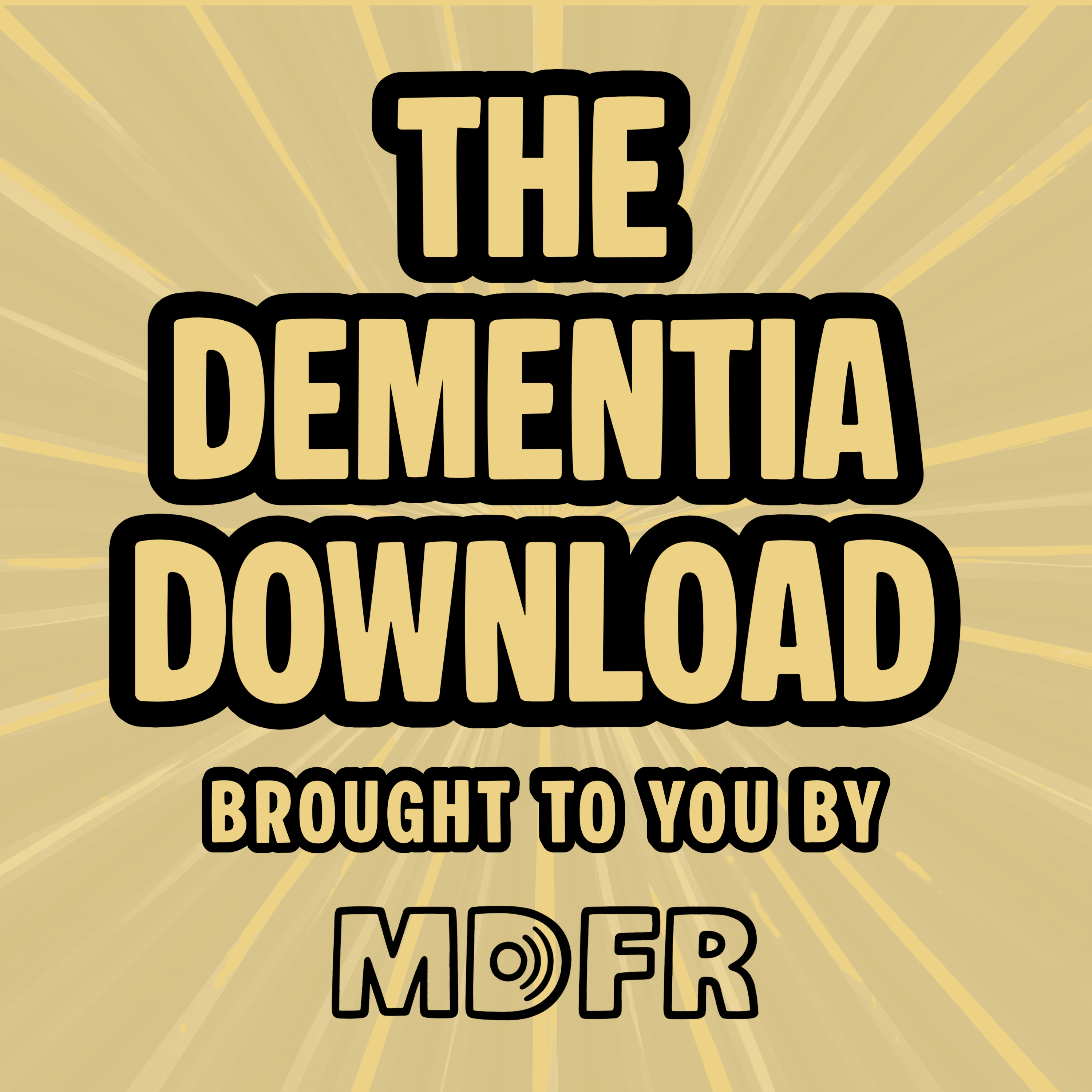 The Dementia Download