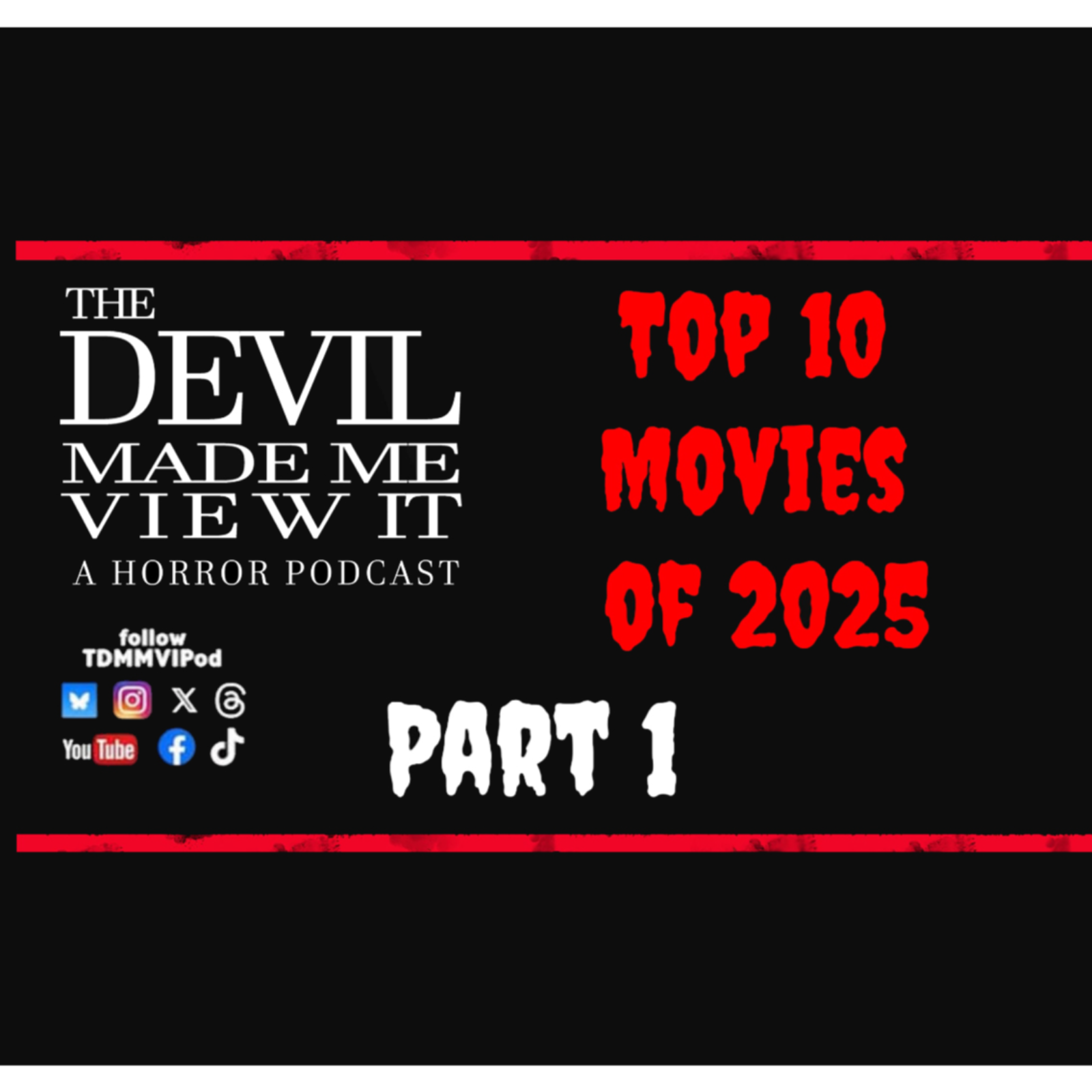 TDMMVI - Top Ten of 2025 Part 1 episode artwork