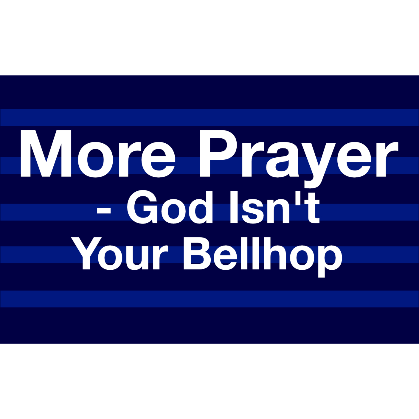 More Prayer - God Isn't Your Bellhop episode artwork
