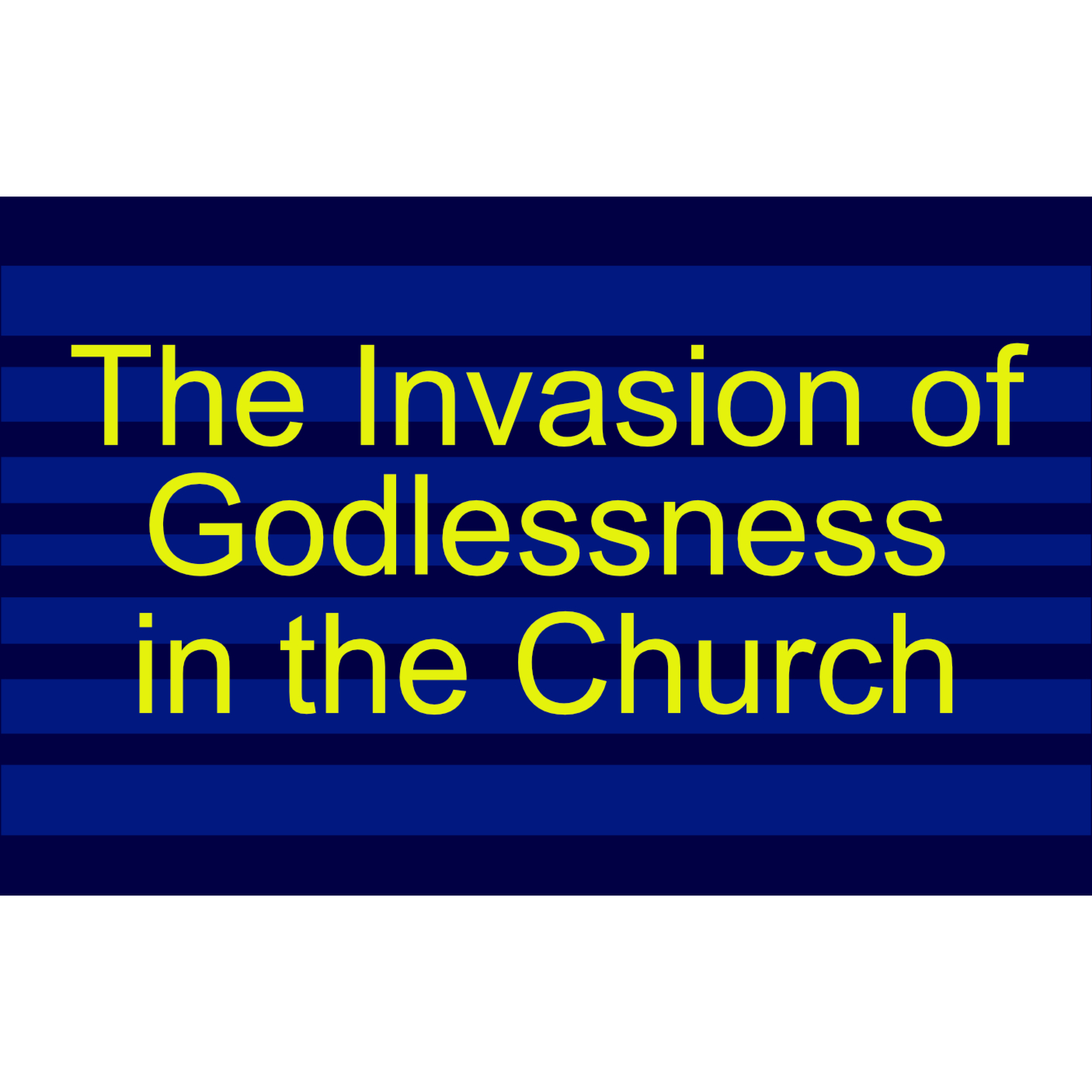 The Invasion of Godlessness in the Church episode artwork