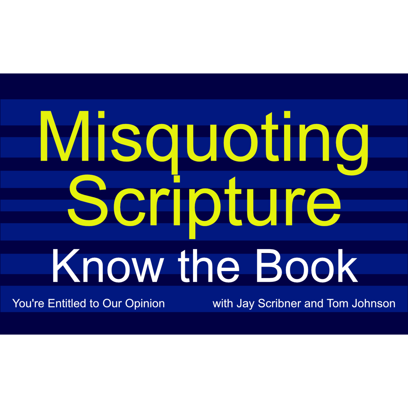 Misquoting Scripture - Know the Book episode artwork