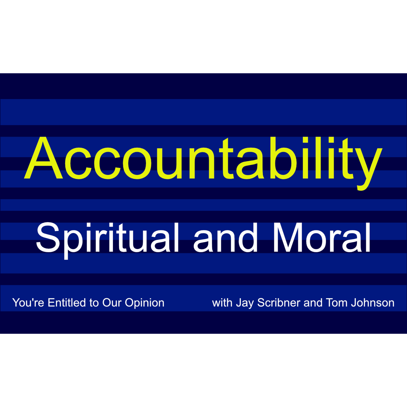 Accountability - Spiritual and Moral episode artwork