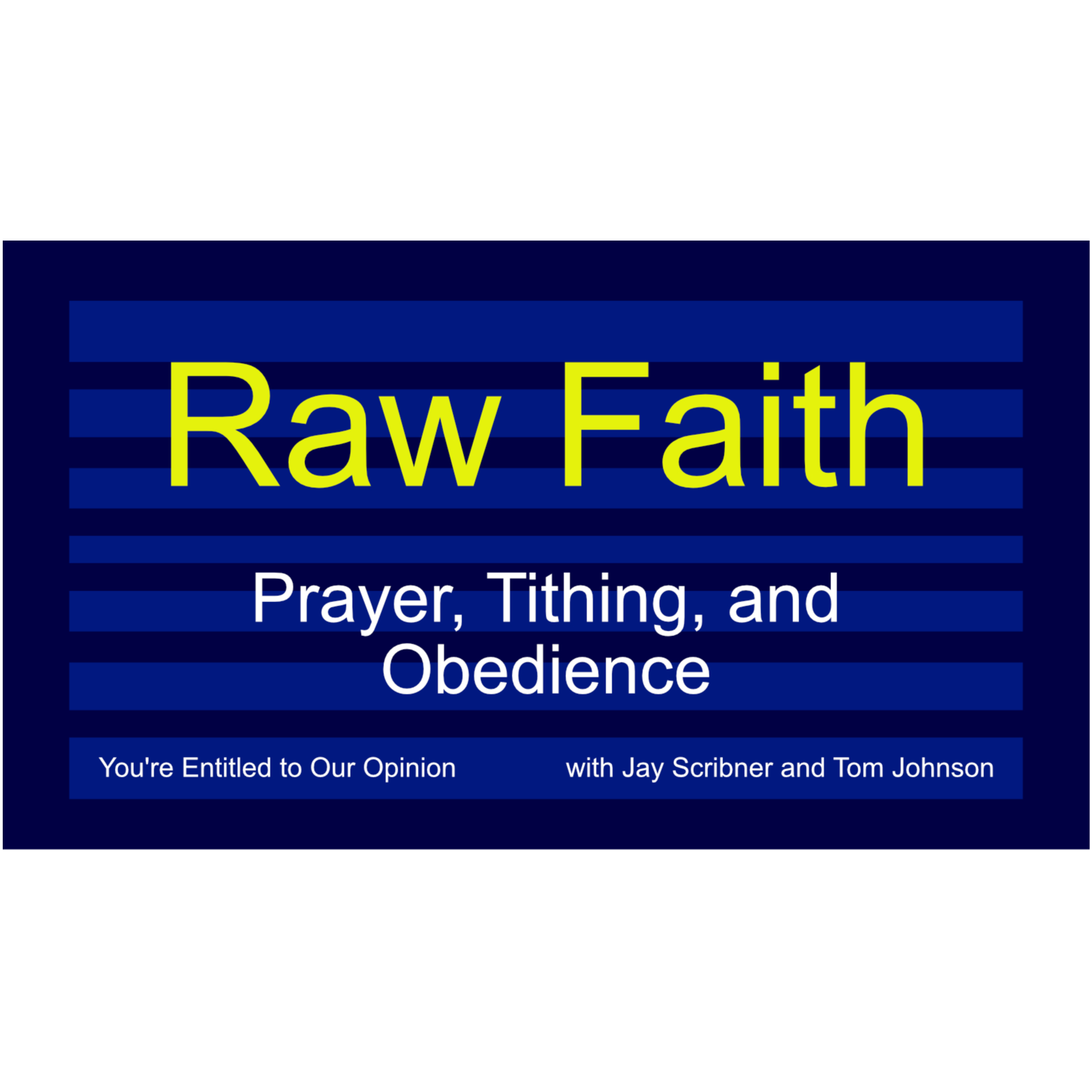 Raw Faith - Prayer, Tithing, and Obedience episode artwork