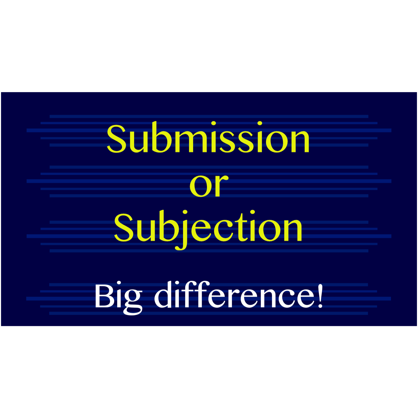 Submission or Subjection - Big difference! episode artwork