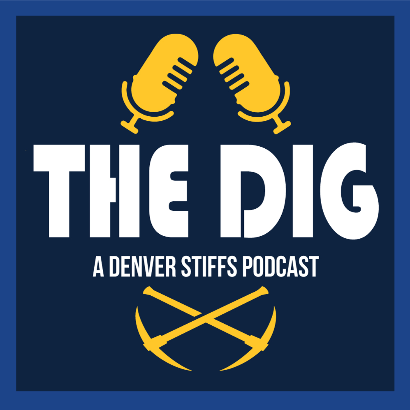 The Dig | A Denver Stiffs Podcast
