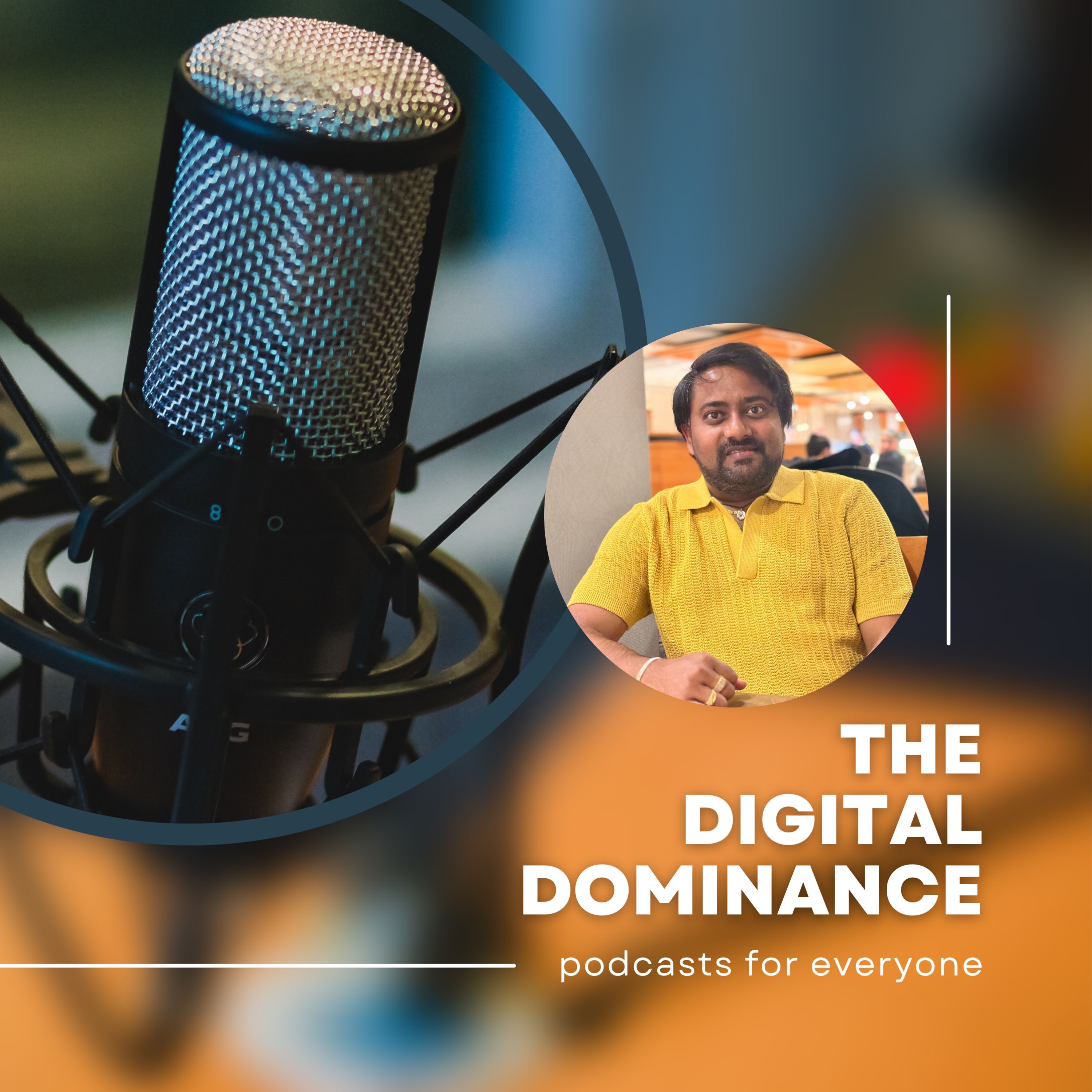 The Digital Dominance Podcast