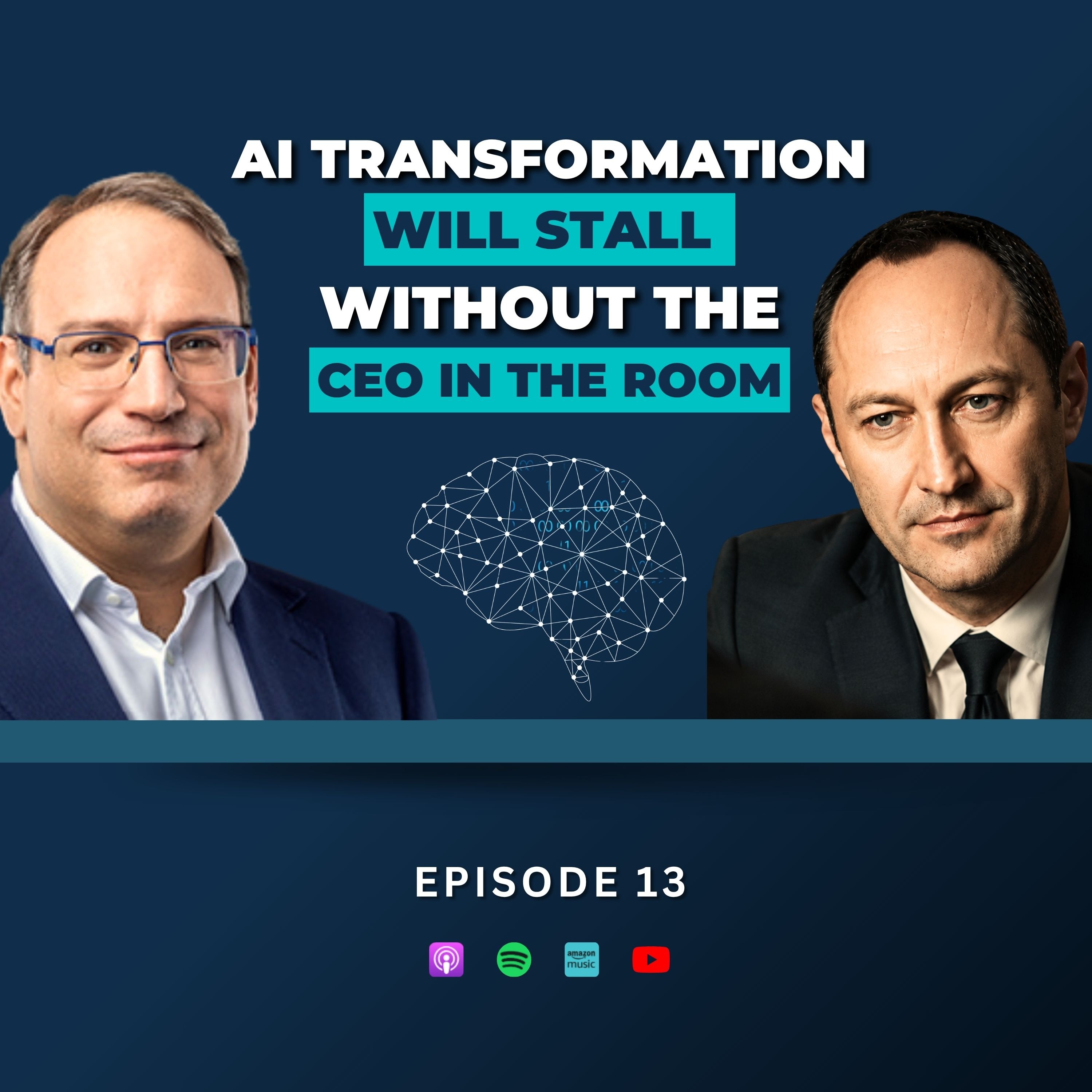 Ep 13: AI Transformation Will Stall Without the CEO in the room | Balazs Fejes | EPAM episode artwork
