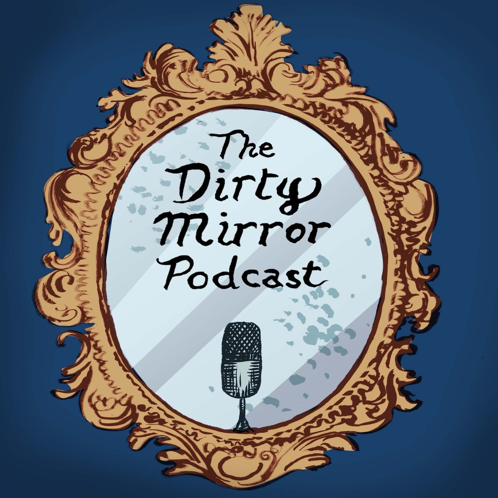 The Dirty Mirror Podcast cover art