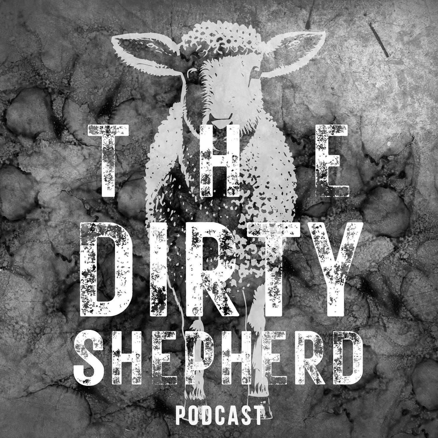 The Dirty Shepherd Podcast
